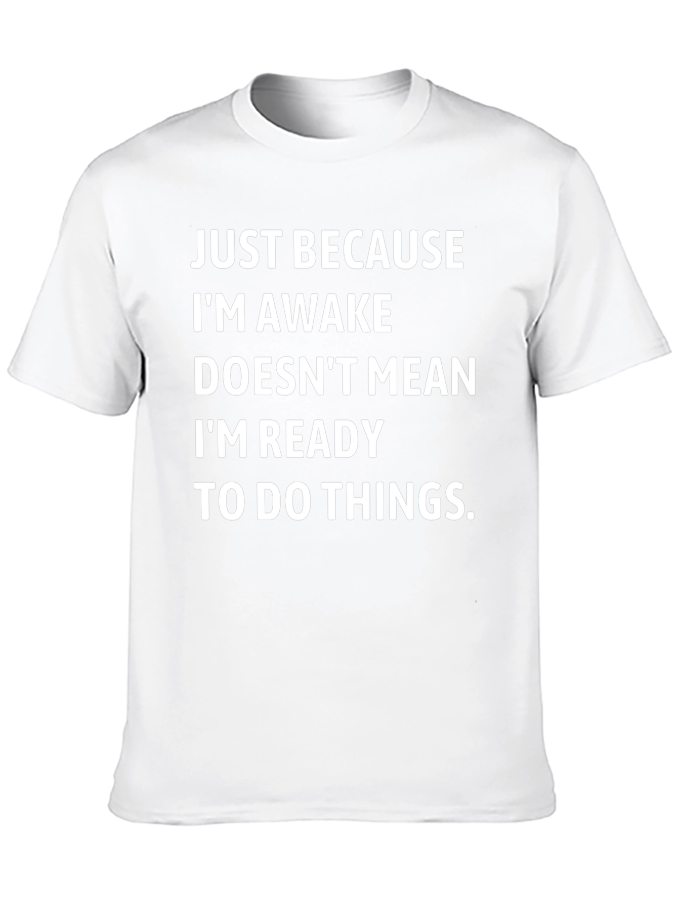 Funny Sarcastic Awake Graphic Tee