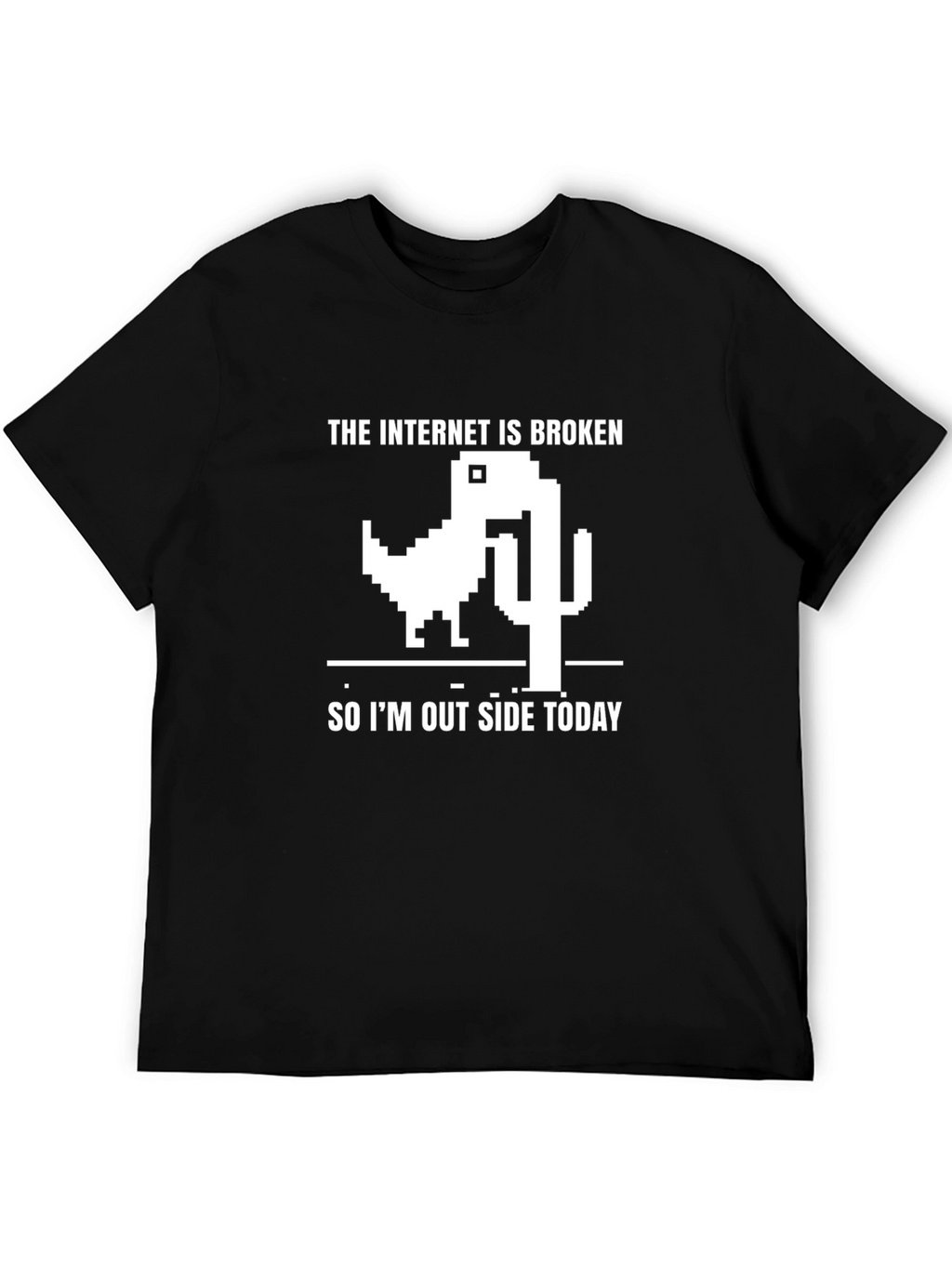 The Internet is Broken T-Shirt - Funny Geek Tee