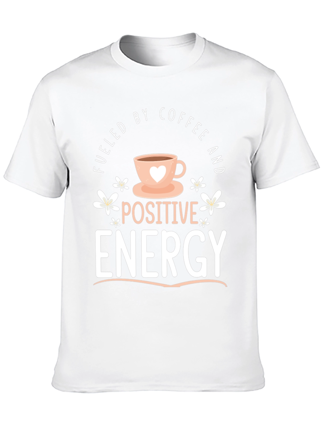 Fueled by Coffee Positive Energy Black Graphic Tee