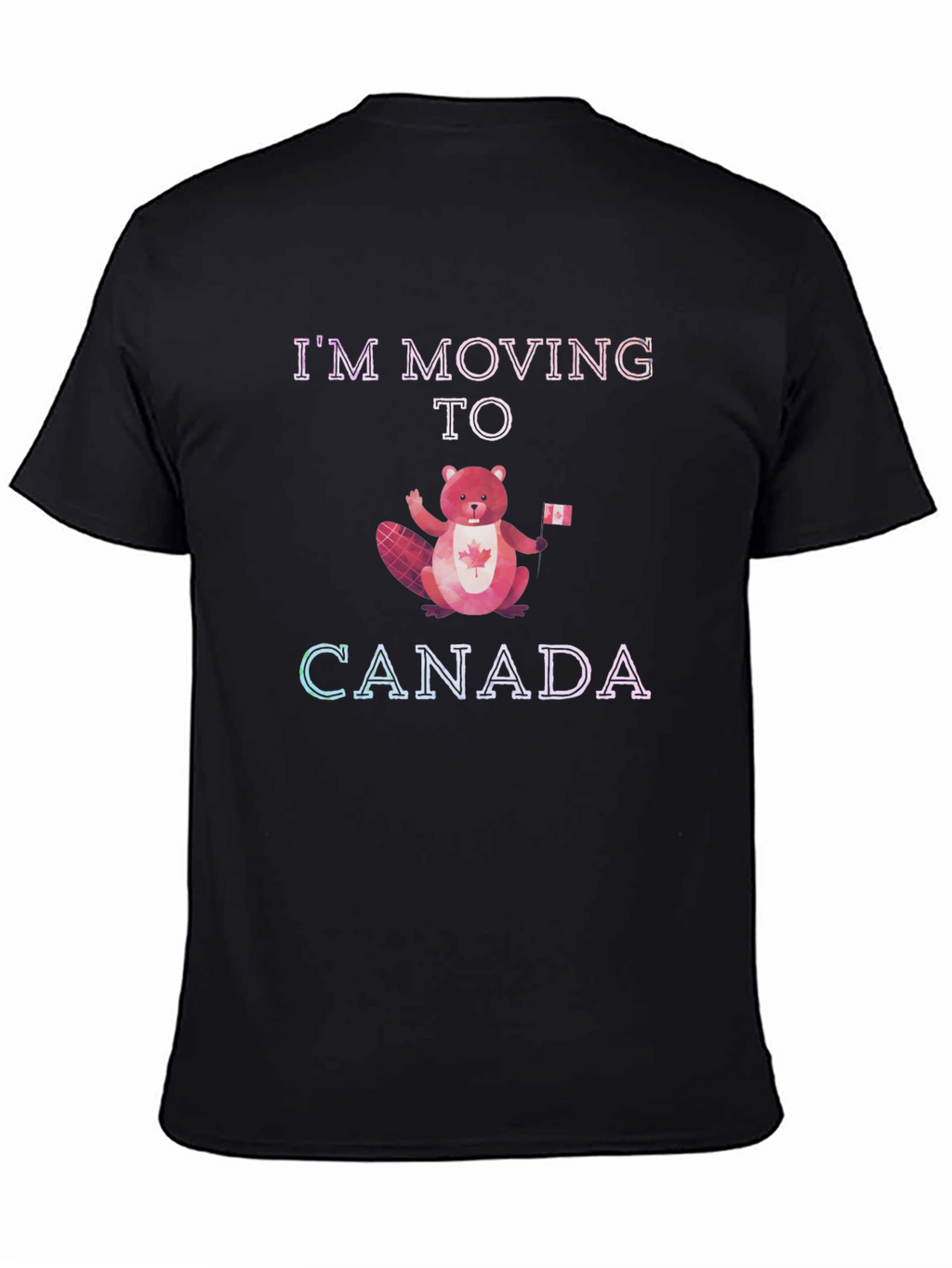 Im Moving to Canada Graphic Tee
