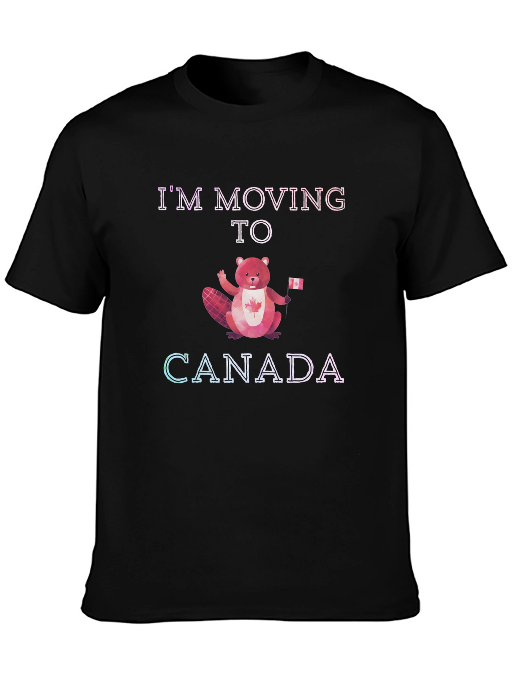 Im Moving to Canada Graphic Tee