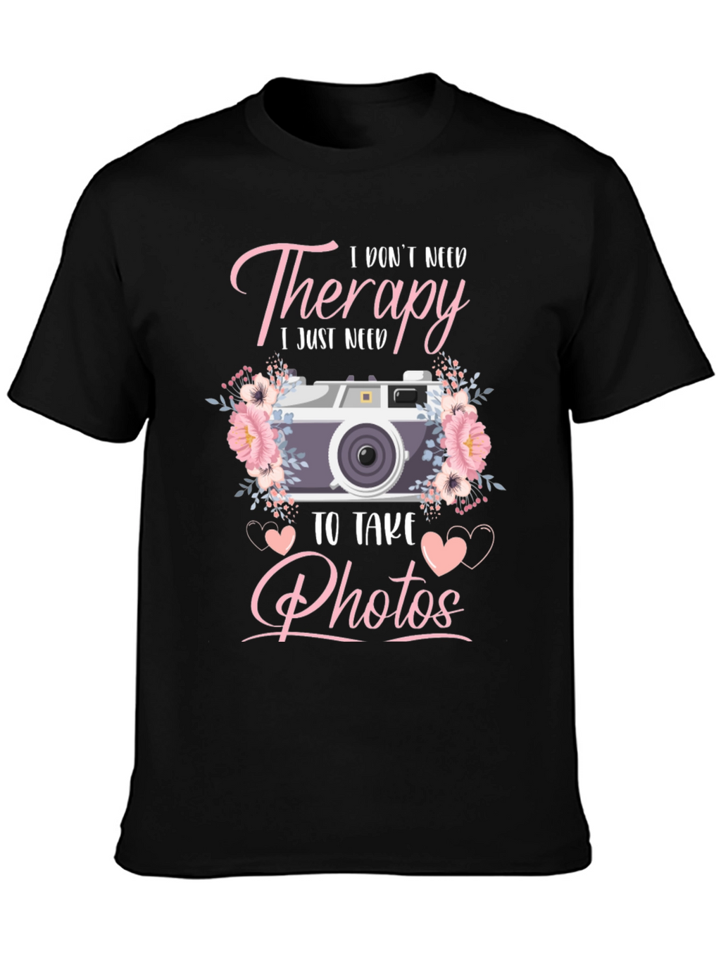 Therapy Photo Lover T-Shirt