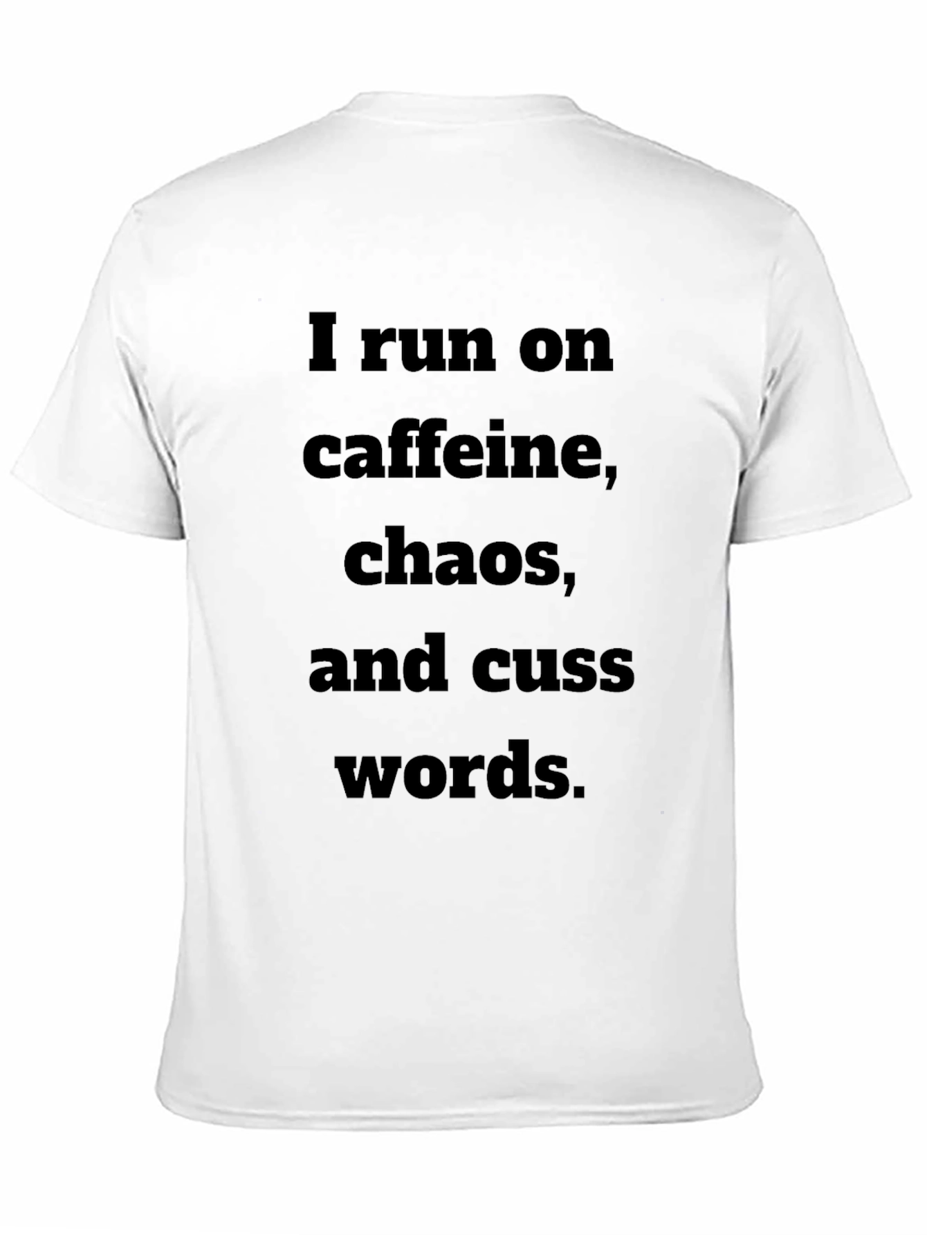 Caffeine Chaos Cuss Words T-Shirt