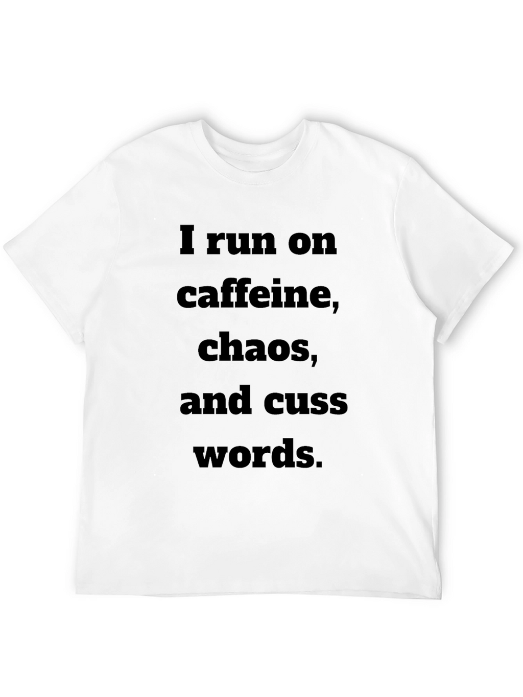 Caffeine Chaos Cuss Words T-Shirt