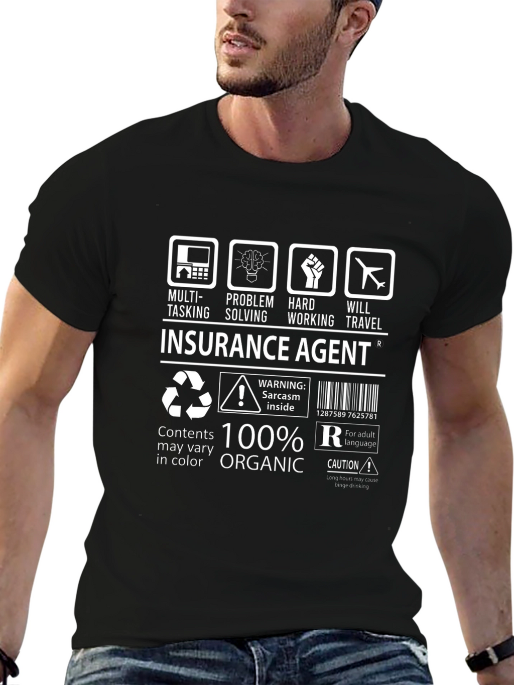Insurance Agent 100% Organic Funny T-Shirt