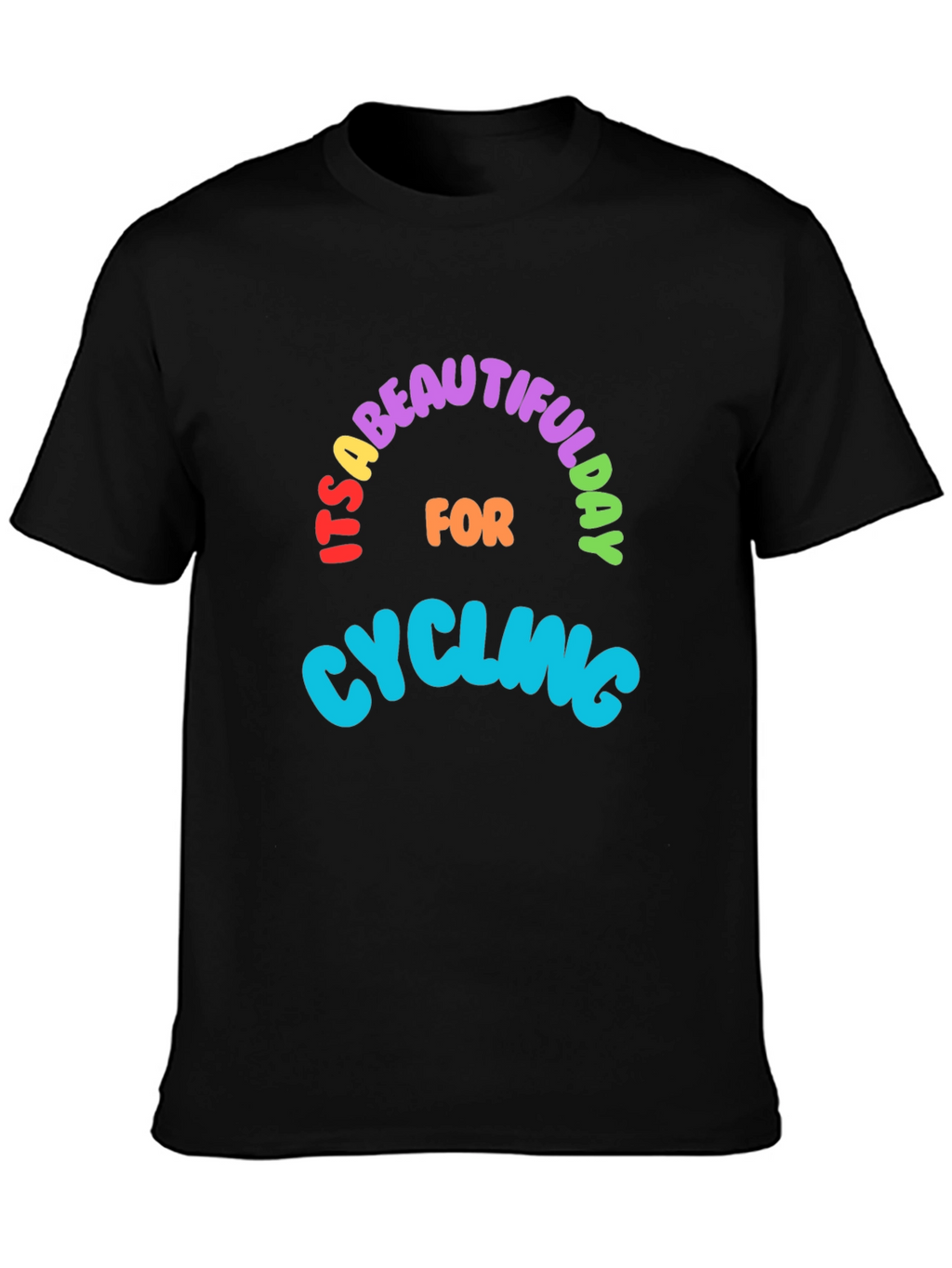 Its a Beautiful Day for Cycling T-Shirt