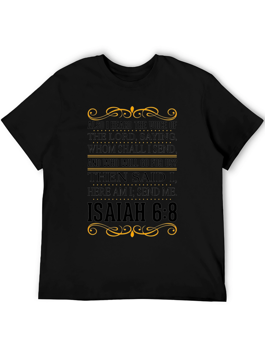 Isaiah 6:8 Christian Graphic T-Shirt