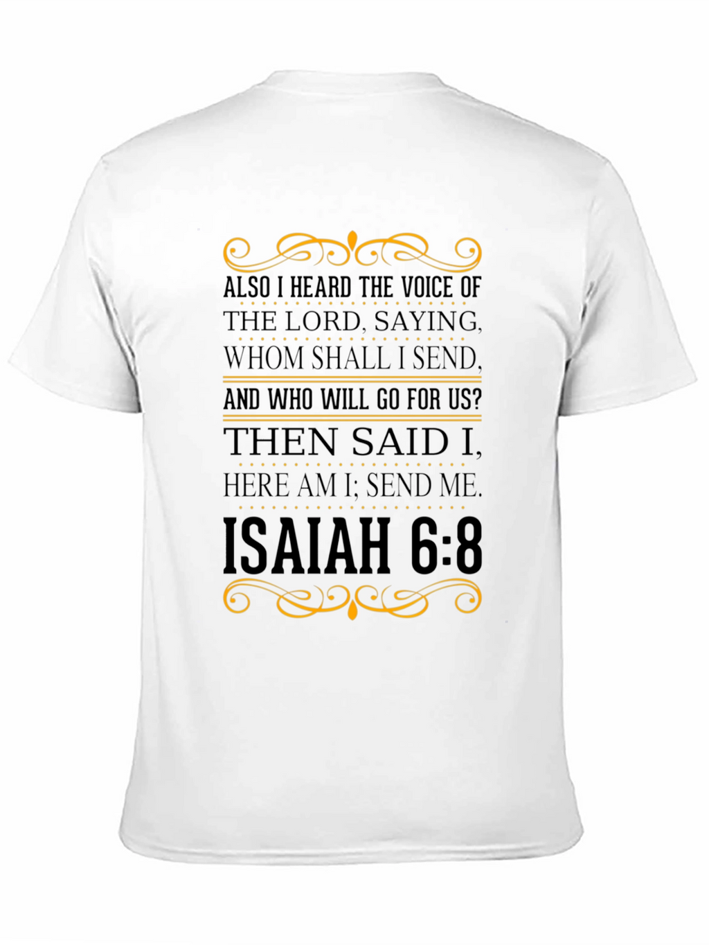 Isaiah 6:8 Christian Graphic T-Shirt