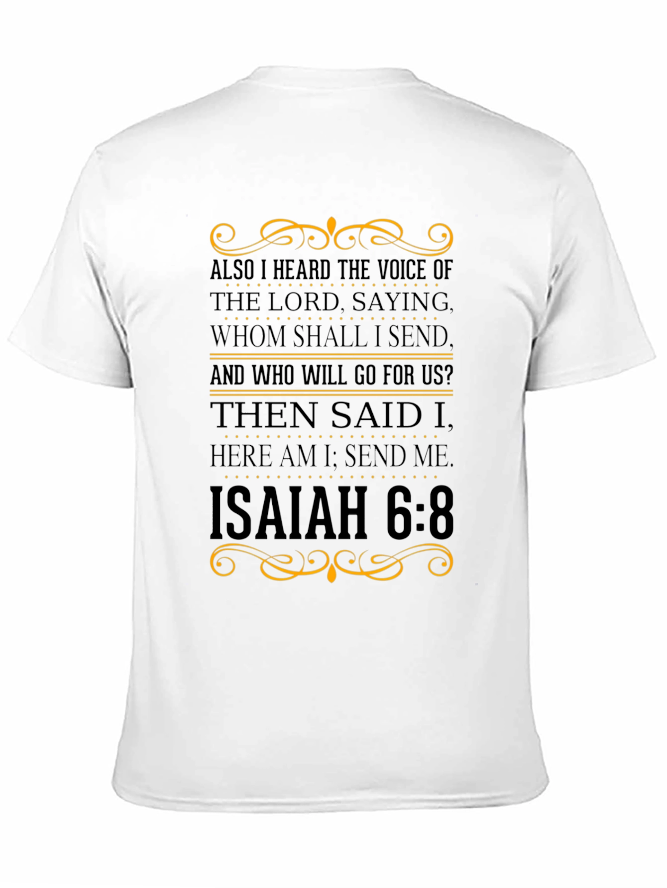 Isaiah 6:8 Christian Graphic T-Shirt
