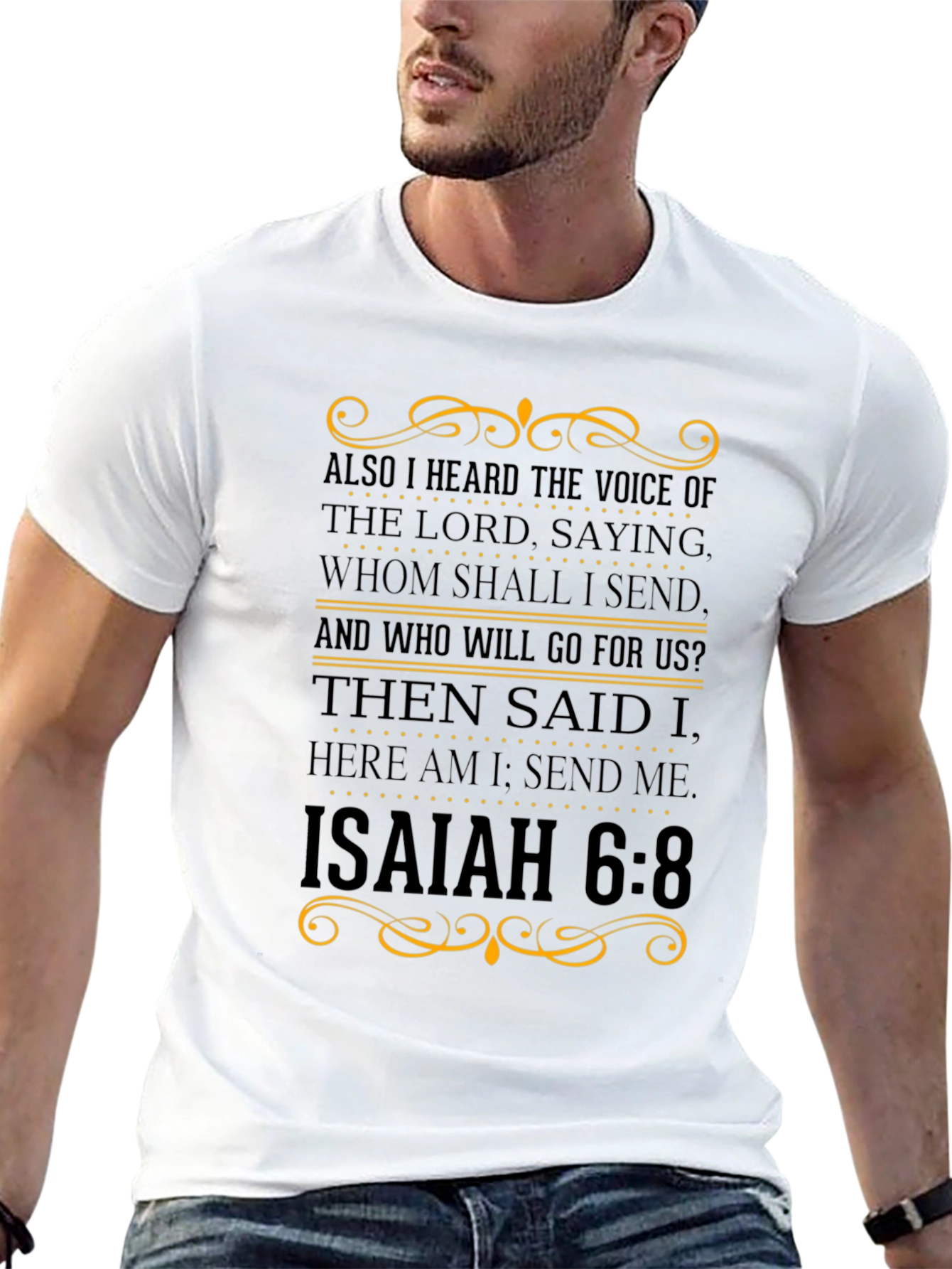 Isaiah 6:8 Christian Graphic T-Shirt
