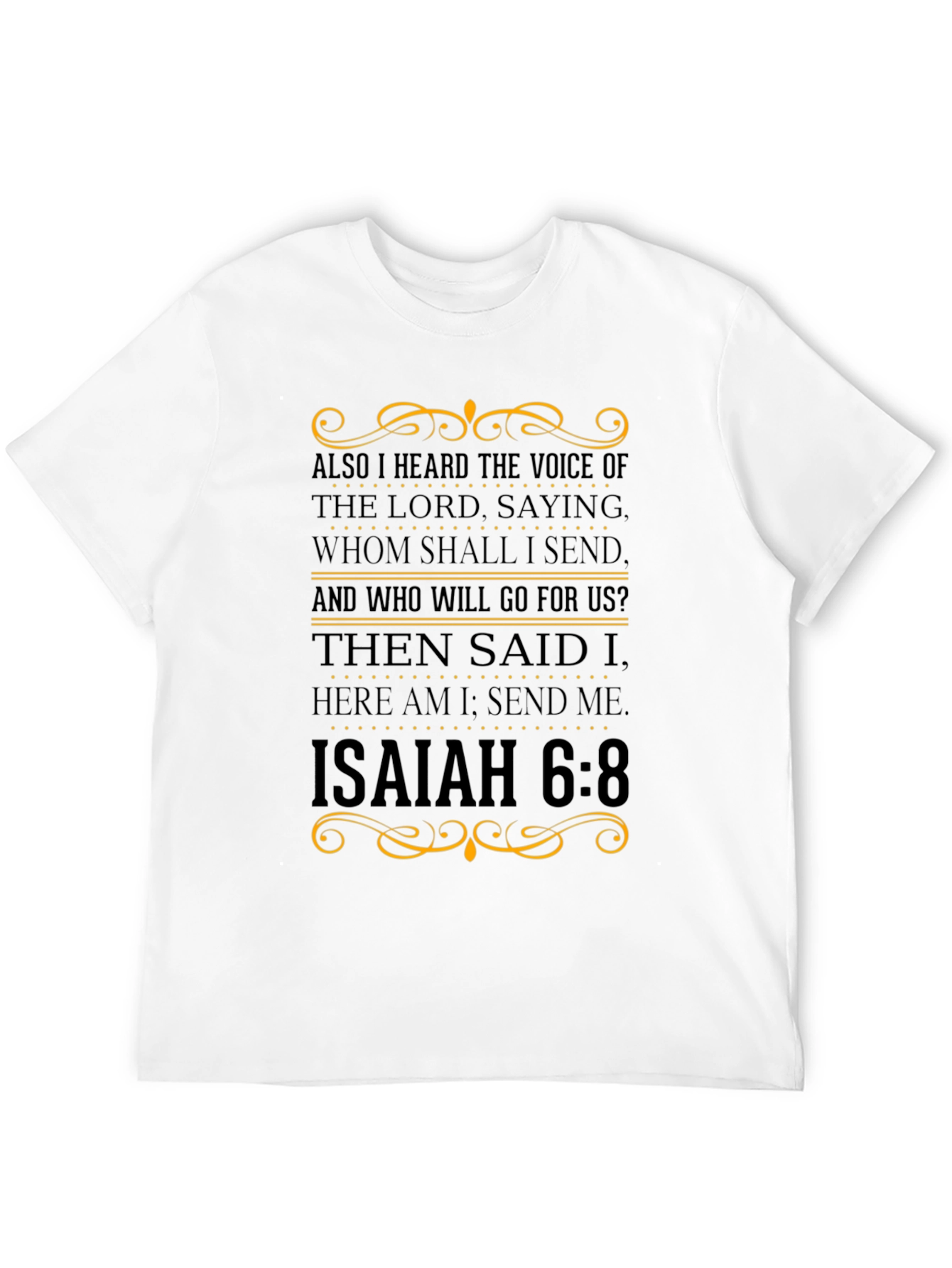 Isaiah 6:8 Christian Graphic T-Shirt