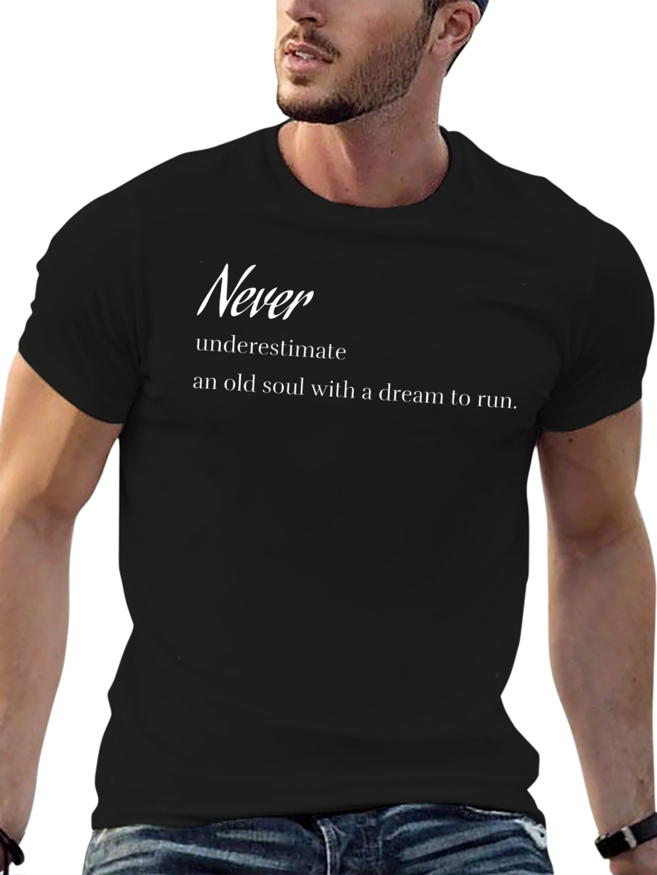Never Underestimate T-Shirt Old Soul Tee