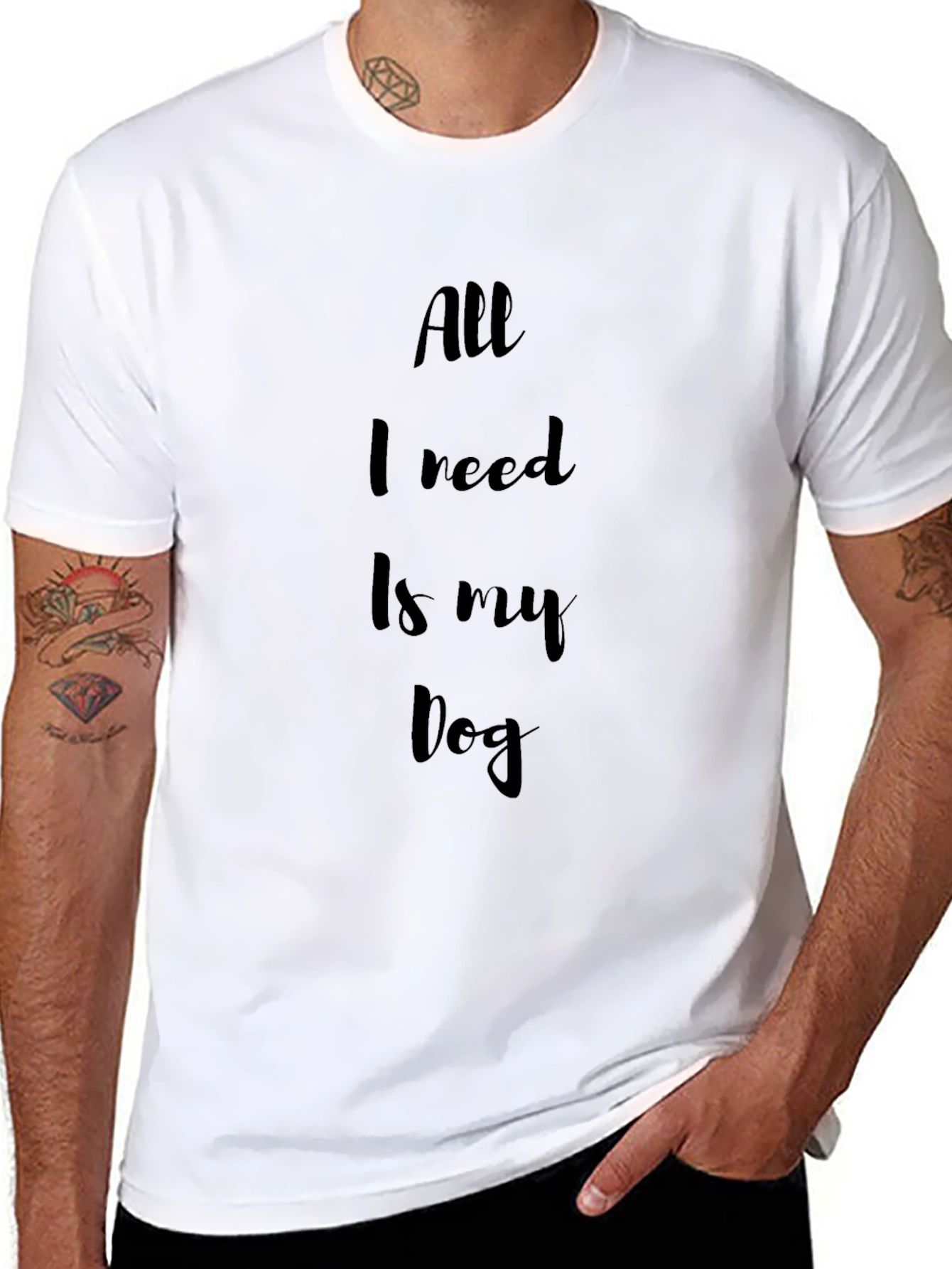 All I Need Is My Dog Black T-Shirt
