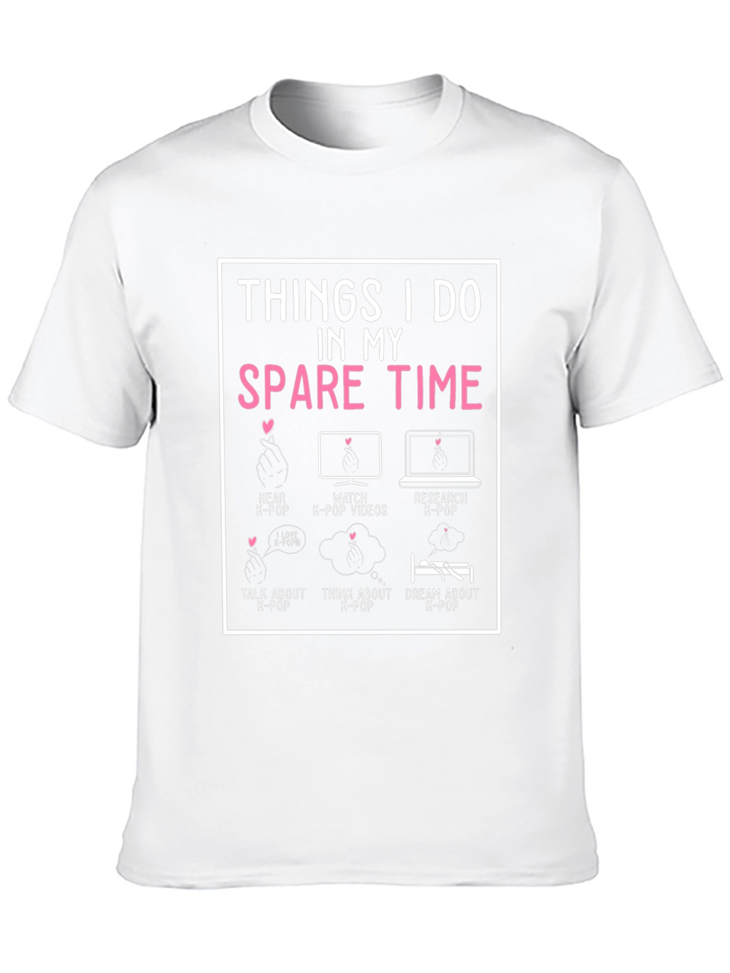 K-Pop Fan Spare Time T-Shirt