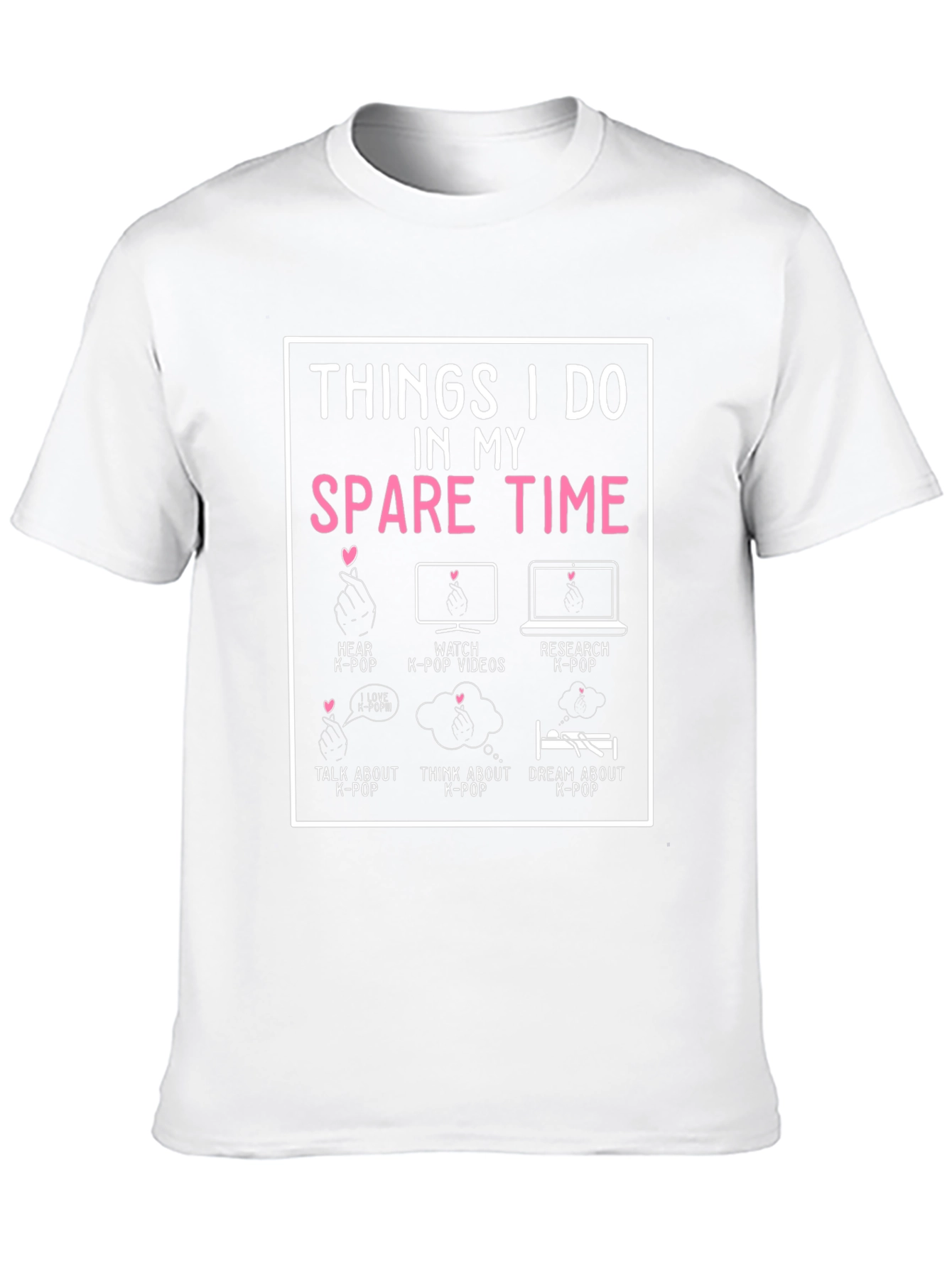 K-Pop Fan Spare Time T-Shirt