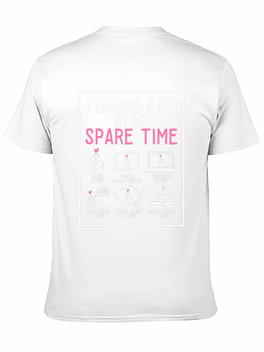 K-Pop Fan Spare Time T-Shirt