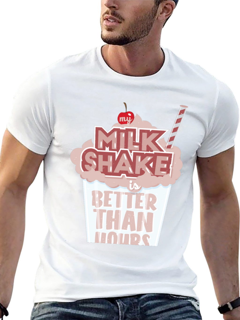 Milkshake Better Than Yours T-Shirt