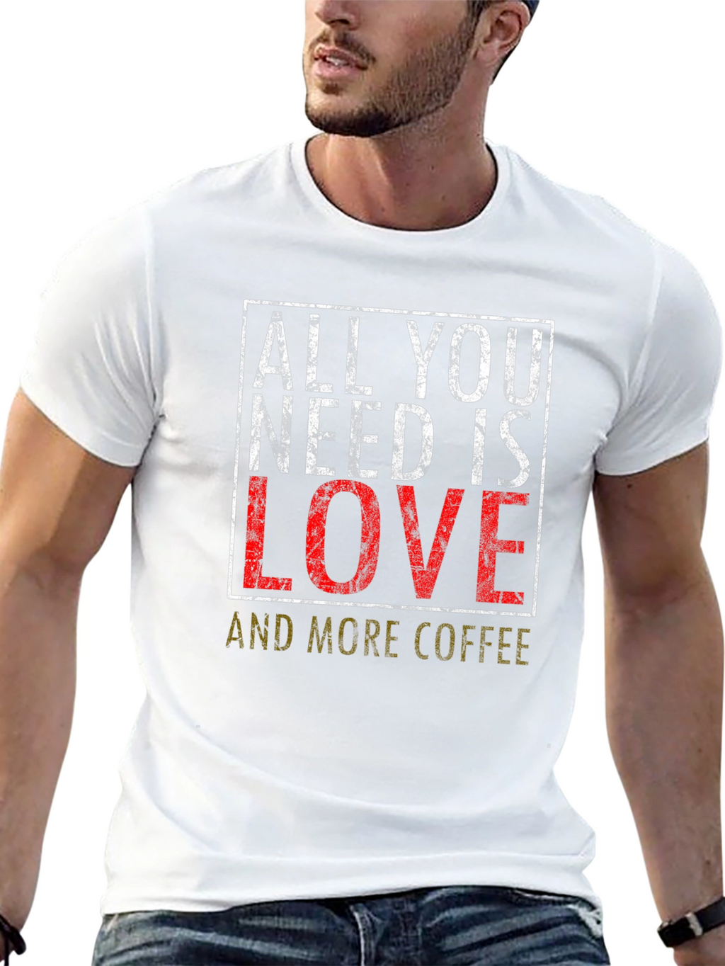 All You Need is Love and Coffee T-Shirt