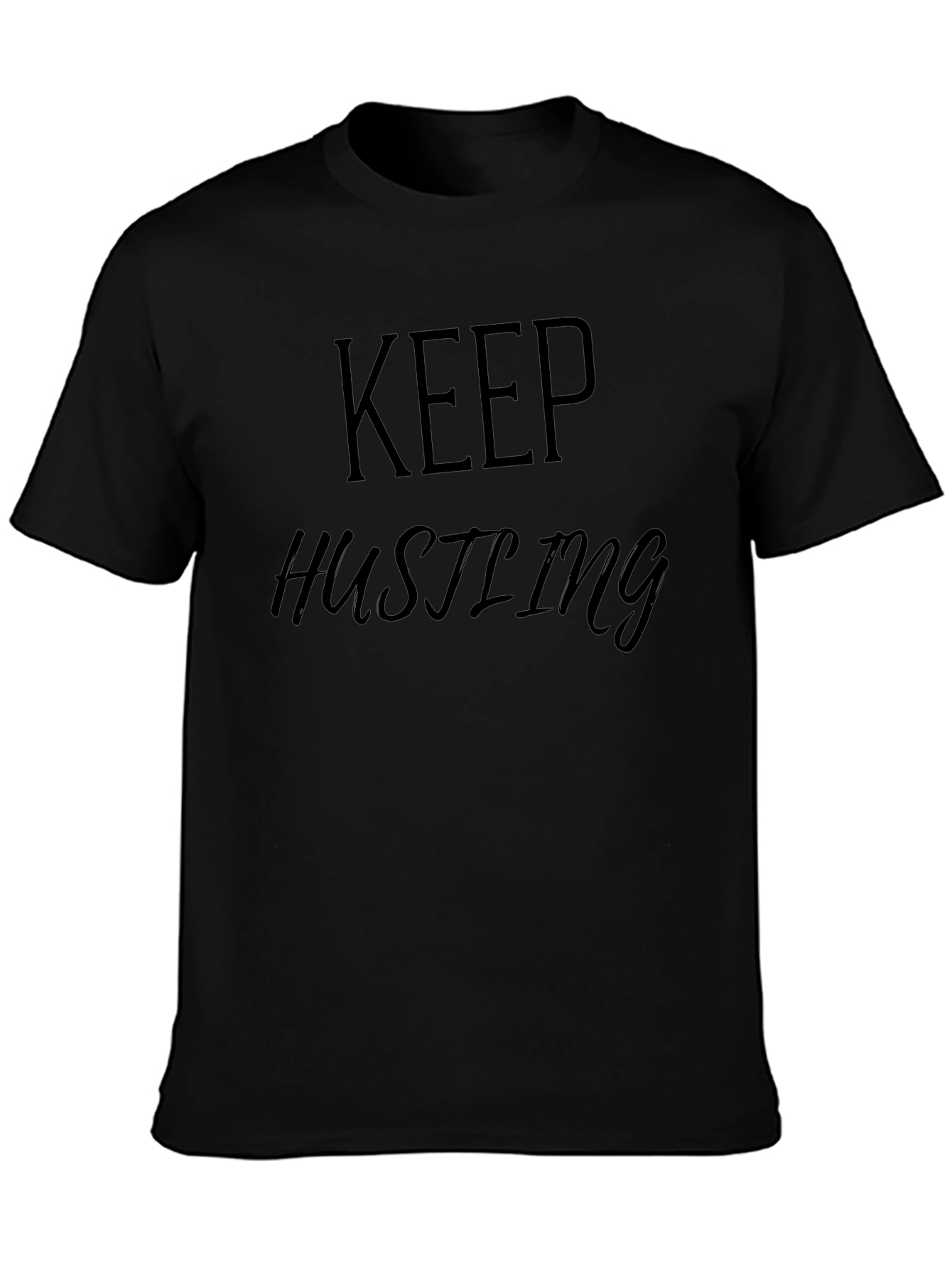 Keep Hustling Black T-Shirt