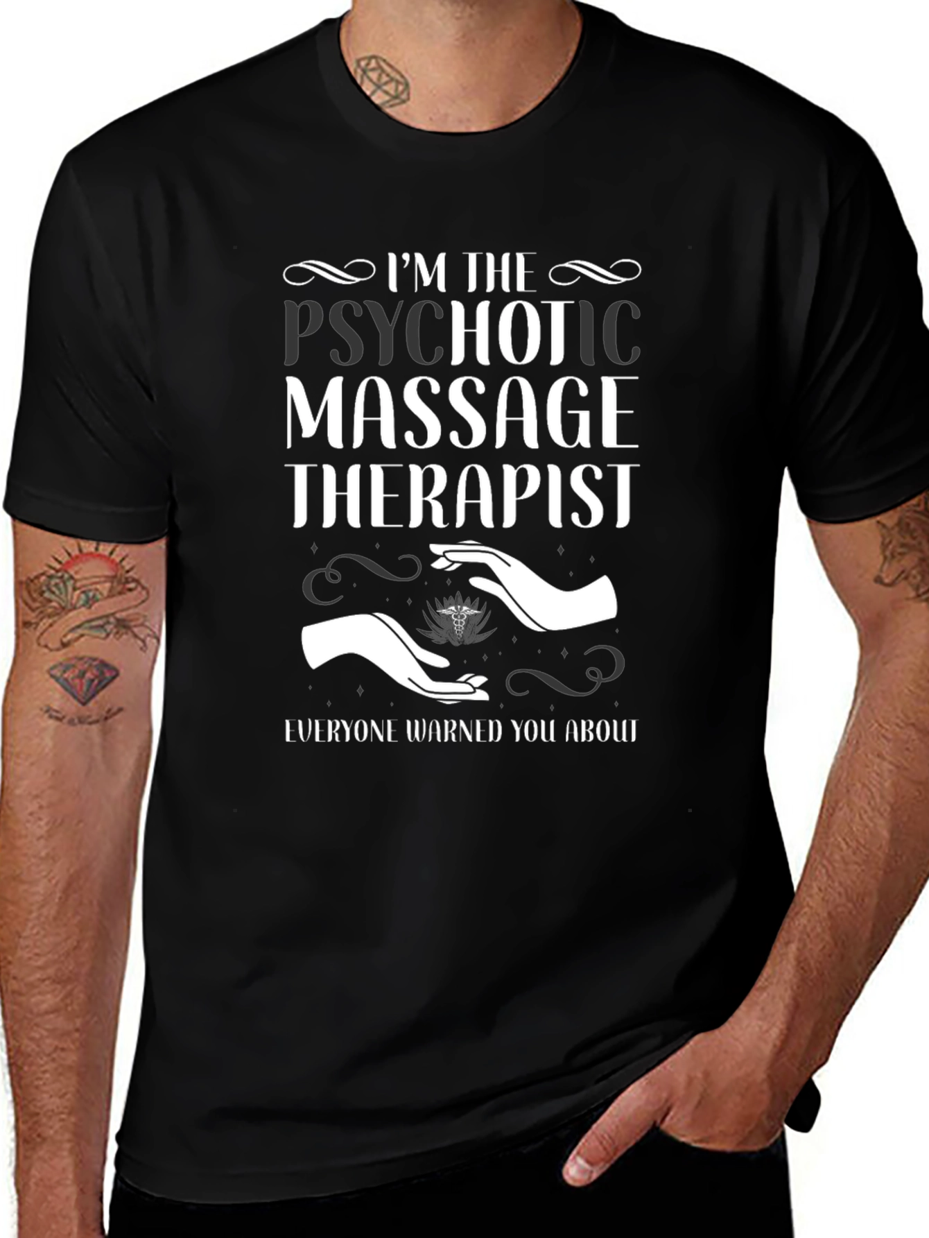 Psychotic Massage Therapist Funny T-Shirt