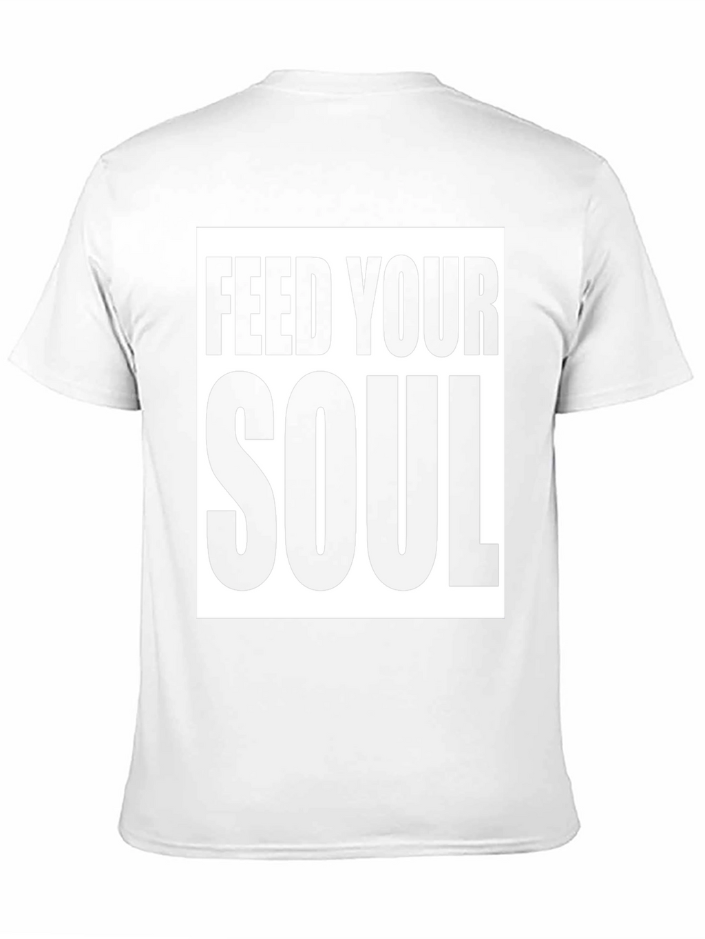 Feed Your Soul Graphic T-Shirt
