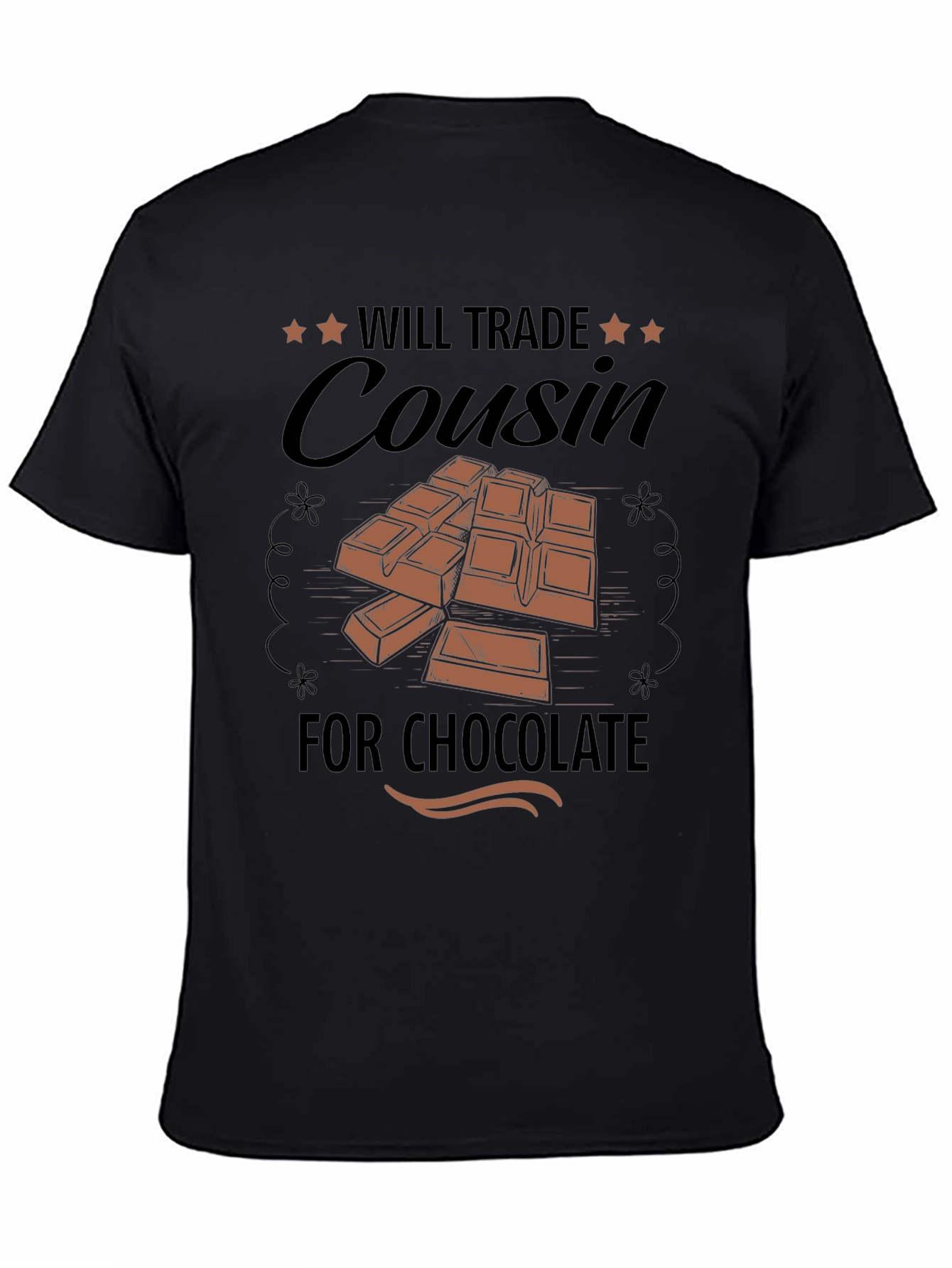 Will Trade Cousin for Chocolate T-Shirt