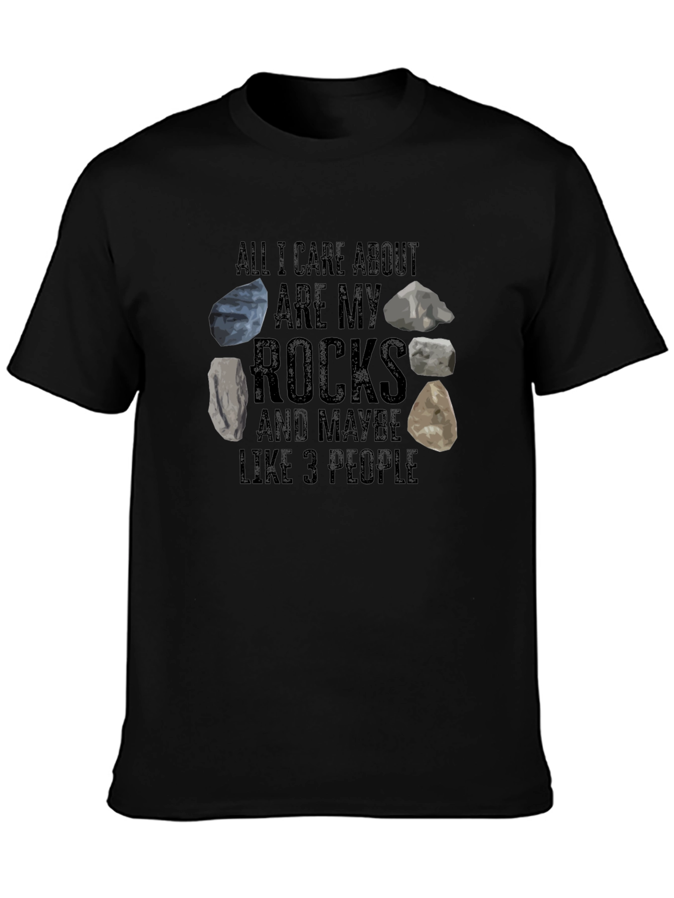 Funny Rocks T-Shirt: Geology Enthusiast Tee