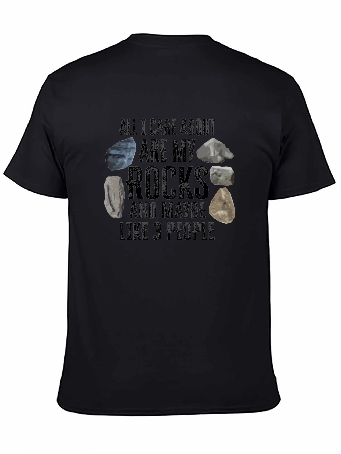 Funny Rocks T-Shirt: Geology Enthusiast Tee