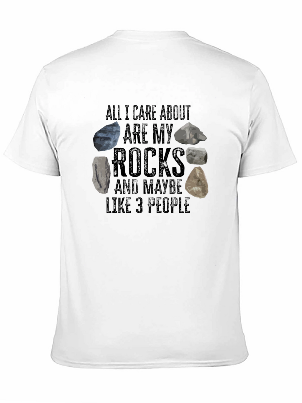 Funny Rocks T-Shirt: Geology Enthusiast Tee