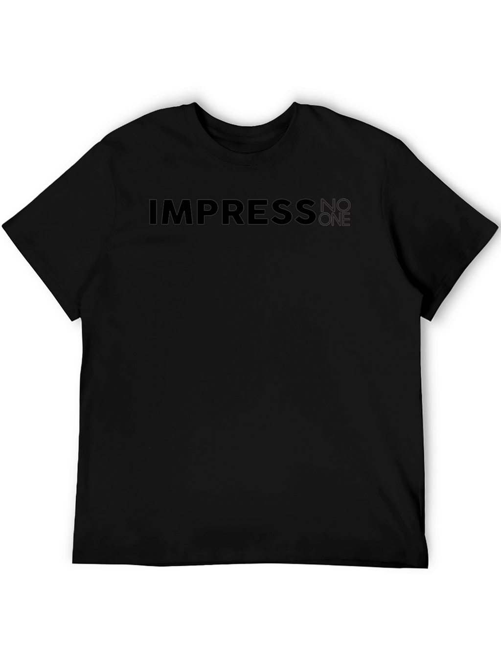 Impress No One Black T-Shirt