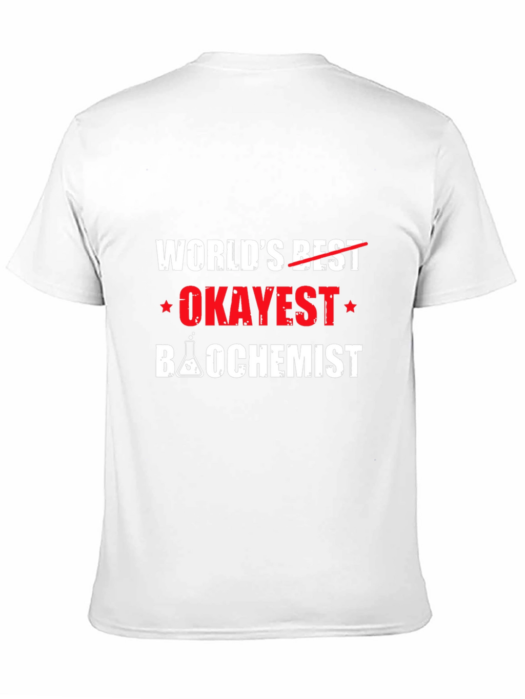 Worlds Okayest Biochemist Black T-Shirt