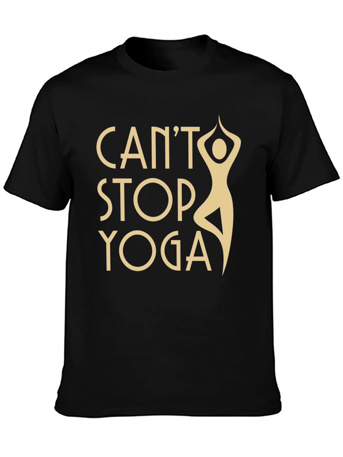 Cant Stop Yoga Black T-Shirt - Workout Apparel