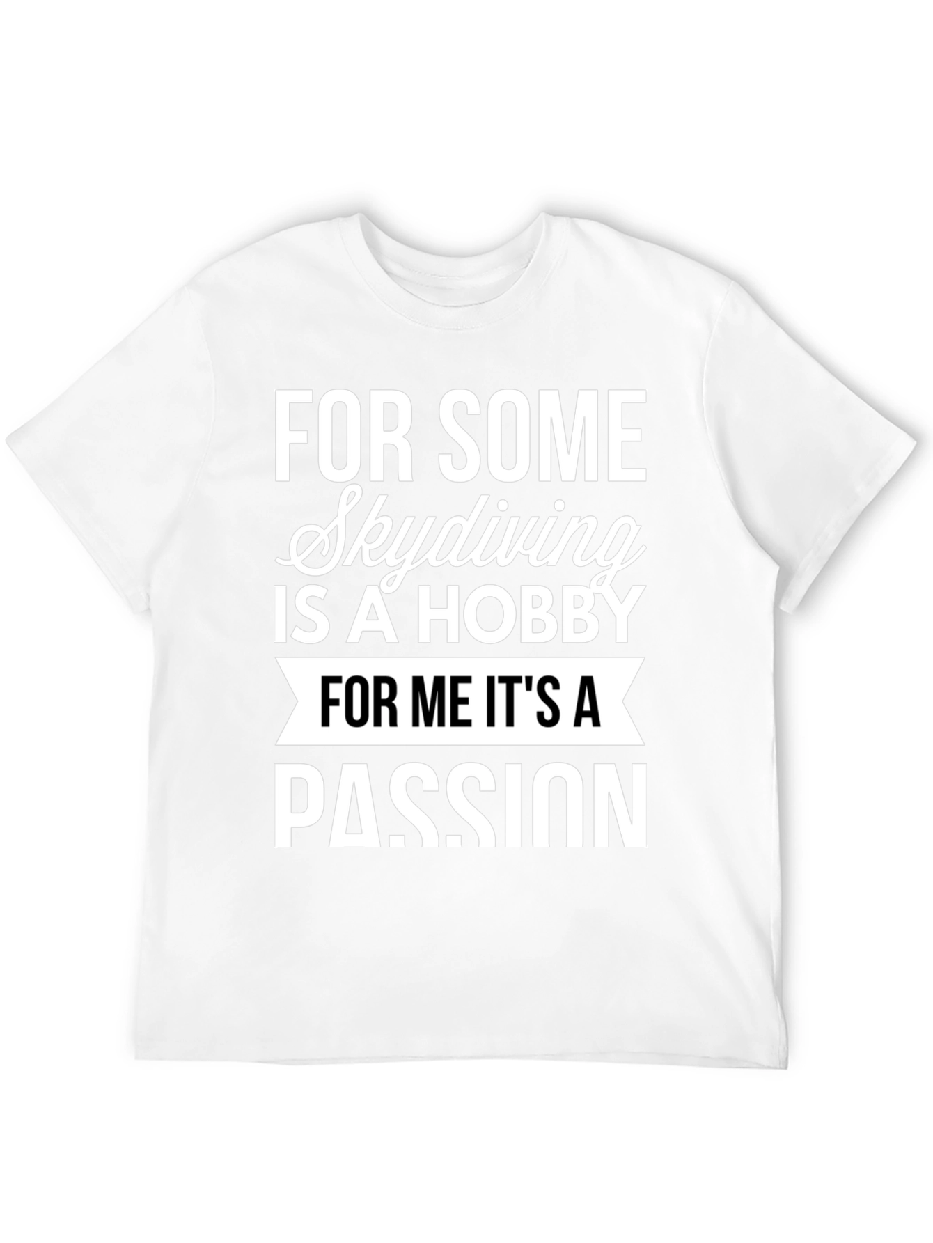 Skydiving Passion T-Shirt