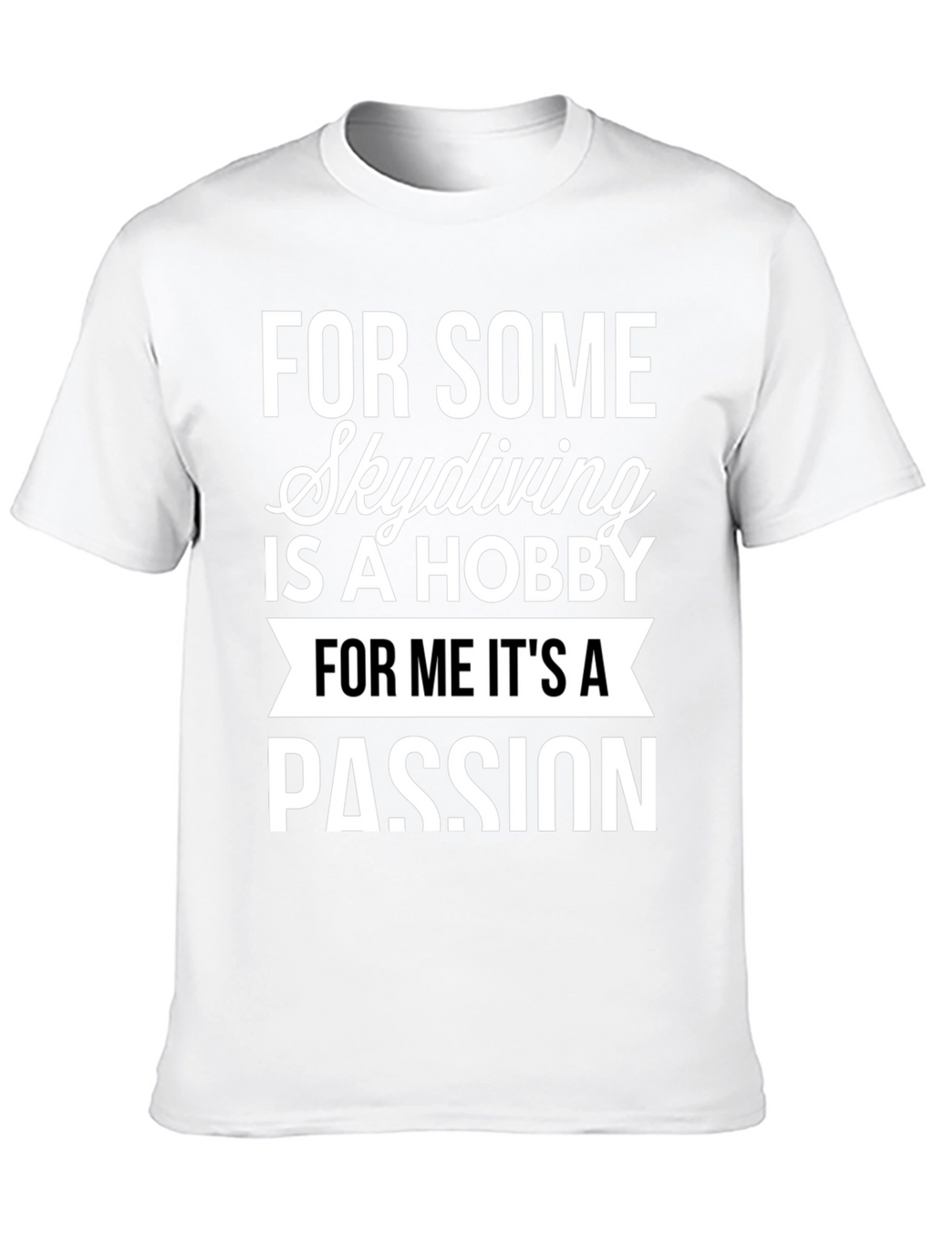 Skydiving Passion T-Shirt