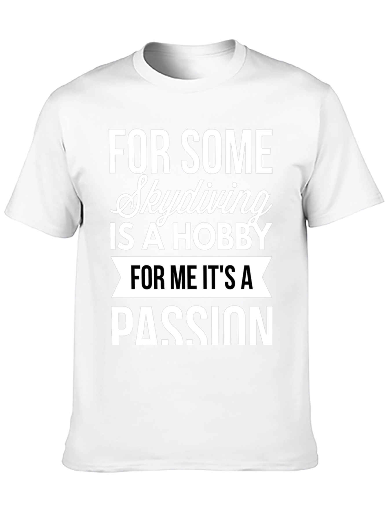 Skydiving Passion T-Shirt