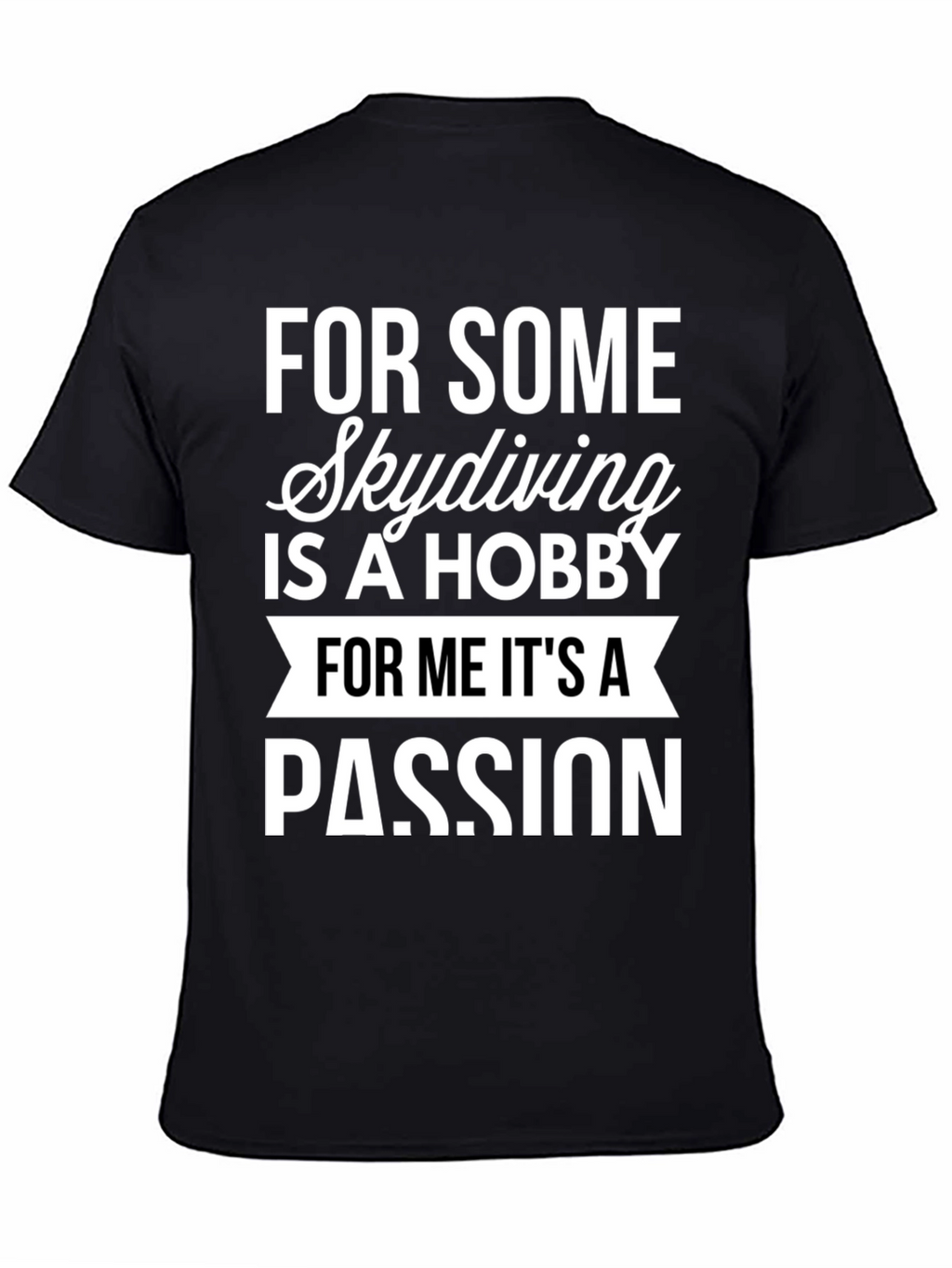 Skydiving Passion T-Shirt