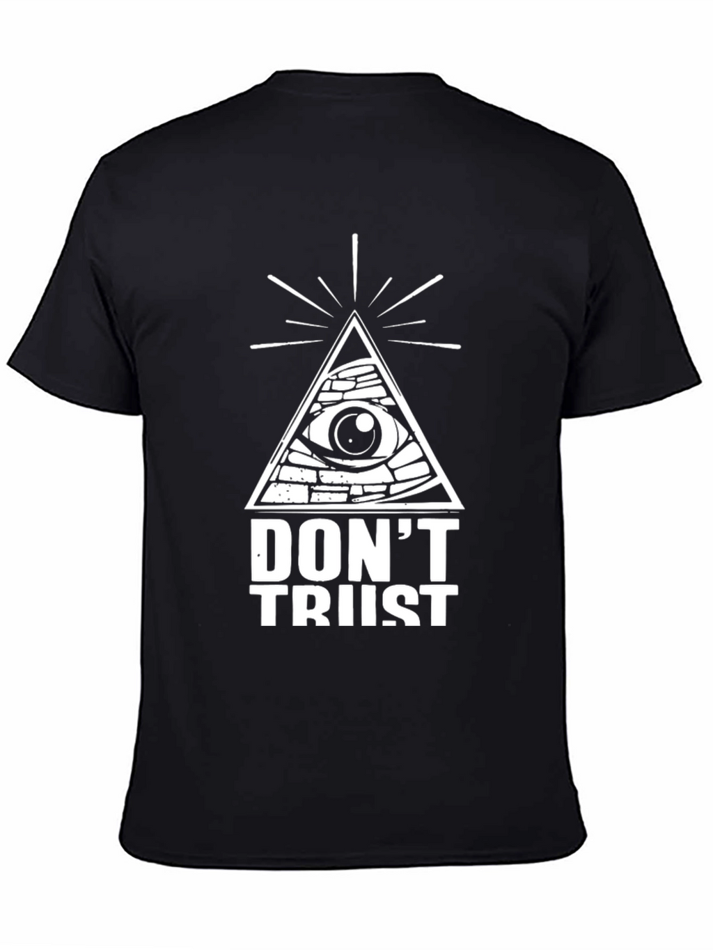 Dont Trust Graphic Tee - Black T-Shirt