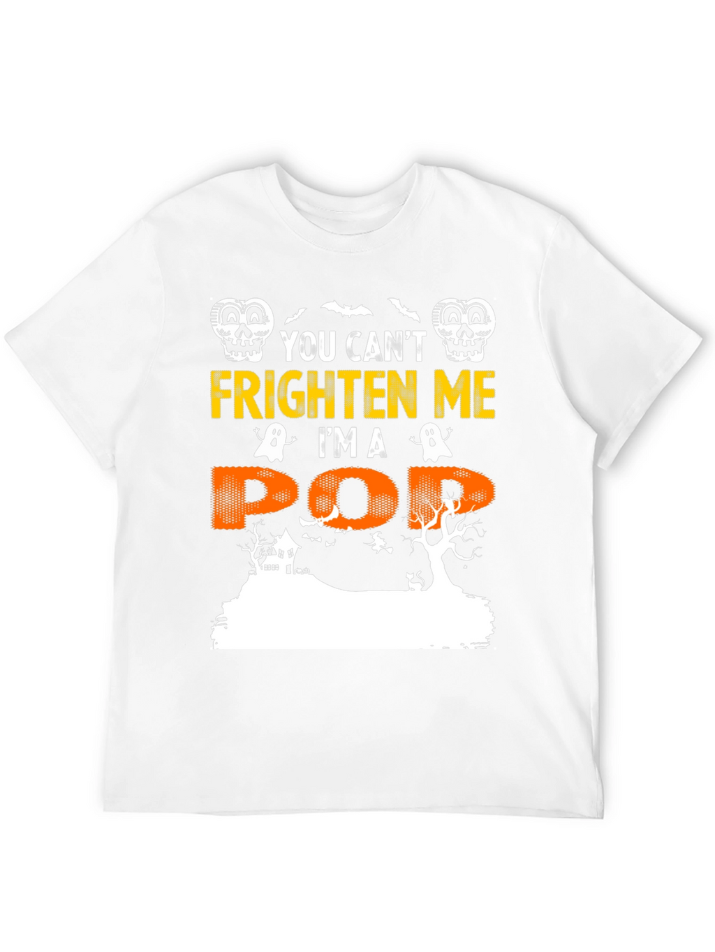 Halloween Pop T-Shirt - You Cant Frighten Me