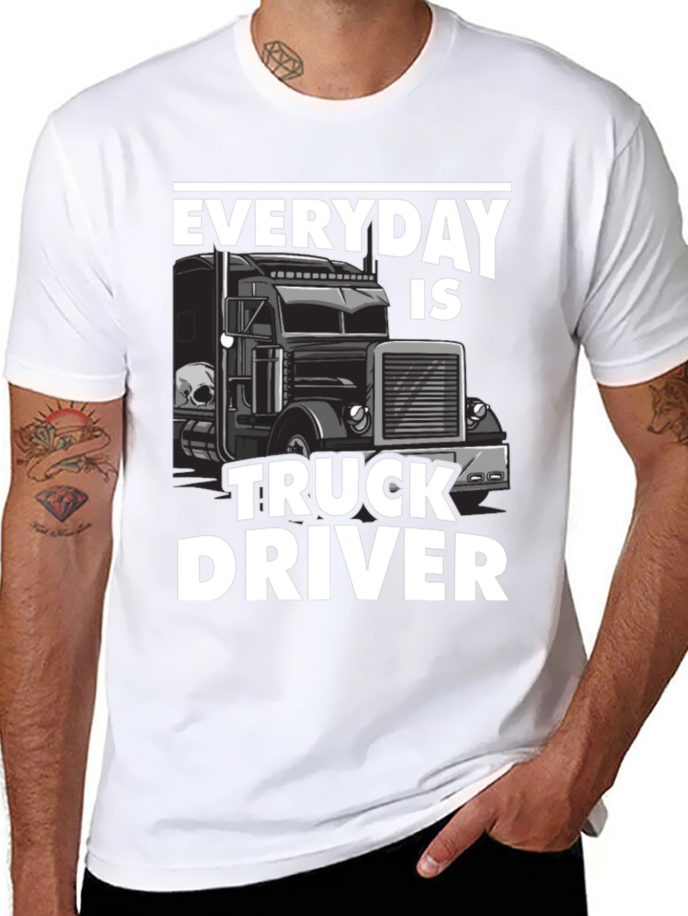 Everyday is Truck Driver T-Shirt