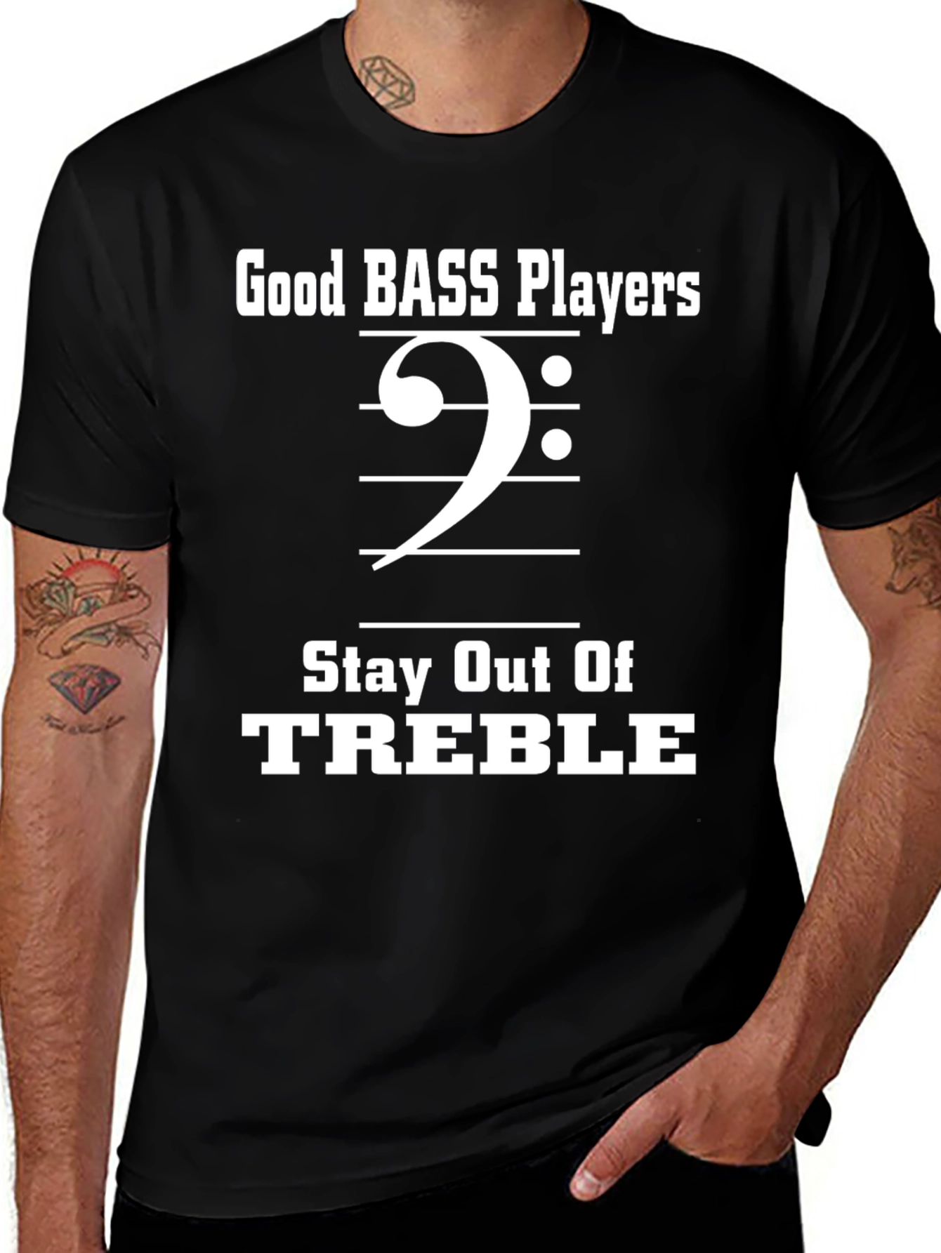 Bass Player T-Shirt - Stay Out Of Treble Funny Music Tee