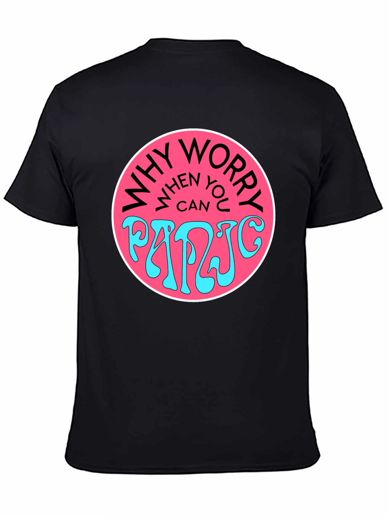 Why Worry Panic Black Graphic Tee