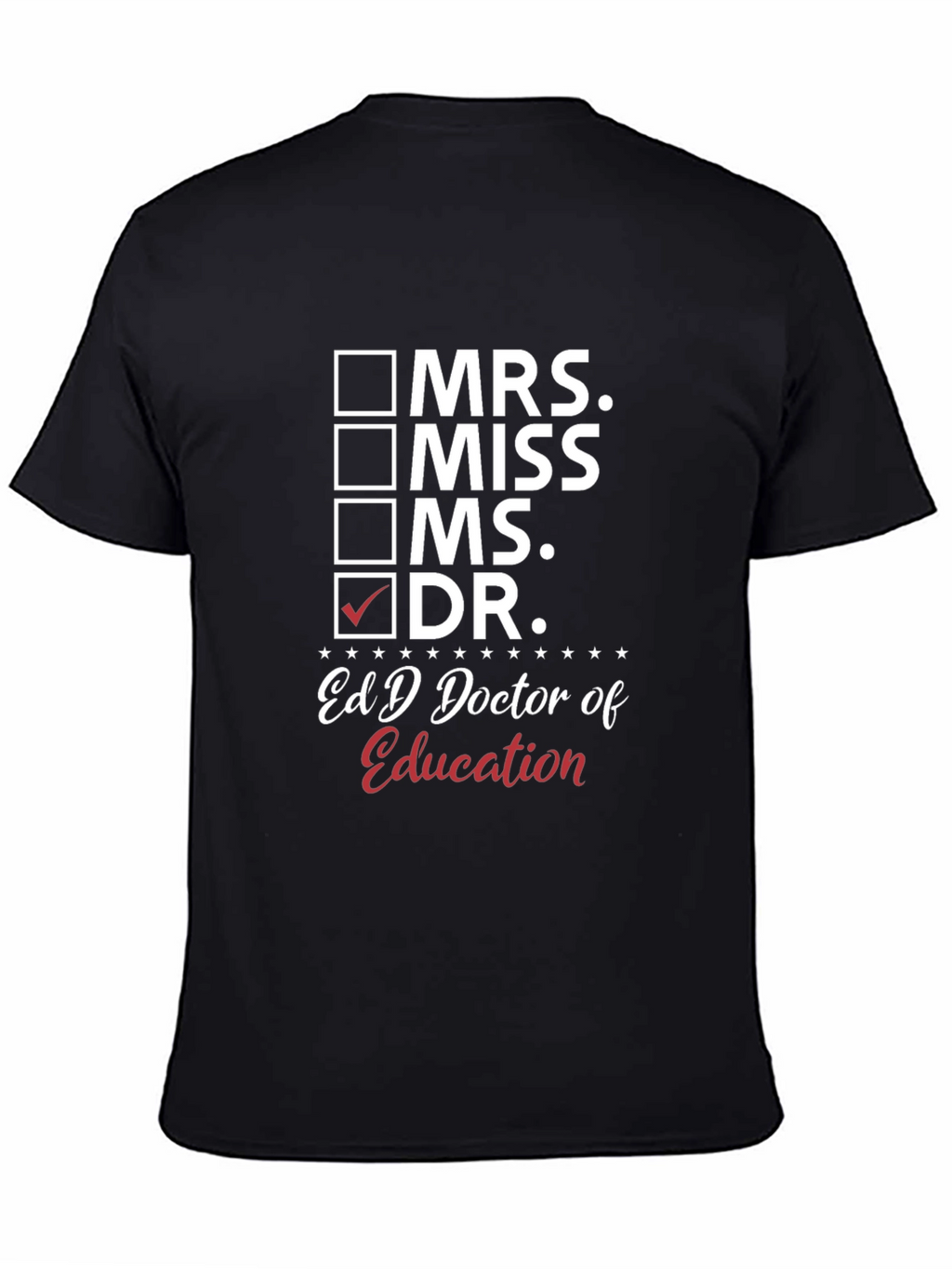 EdD Doctor of Education Graduation T-Shirt