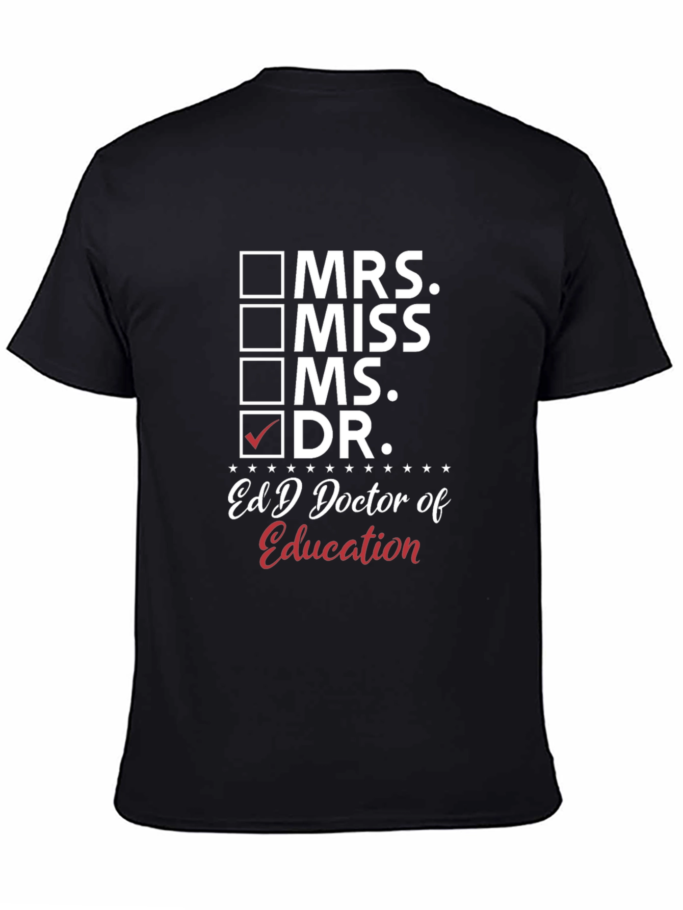EdD Doctor of Education Graduation T-Shirt