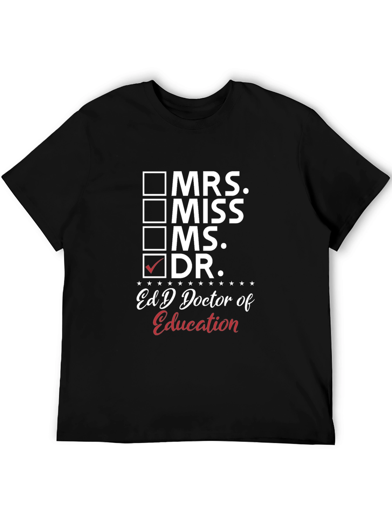 EdD Doctor of Education Graduation T-Shirt