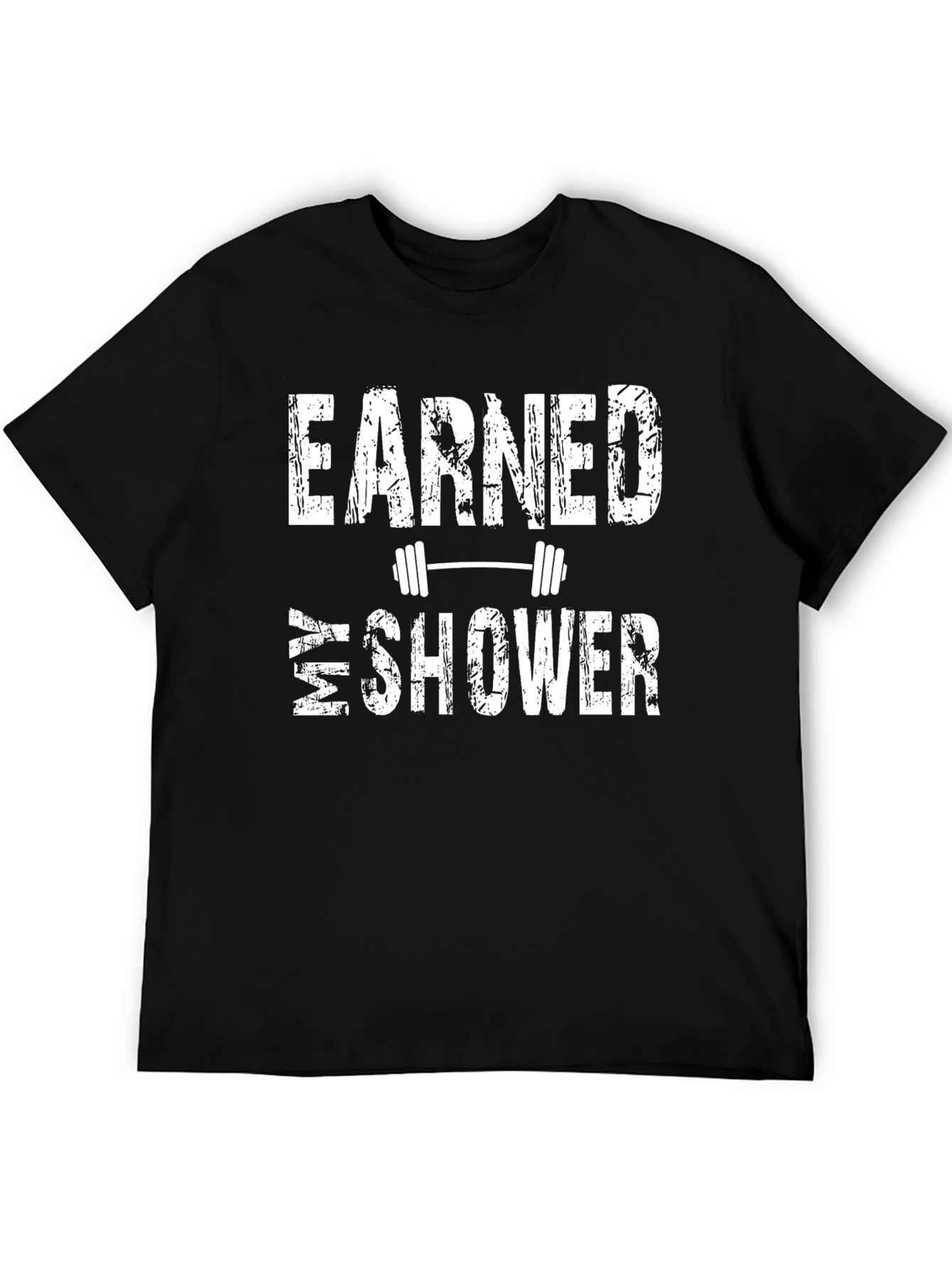 Earned My Shower Black Graphic T-Shirt