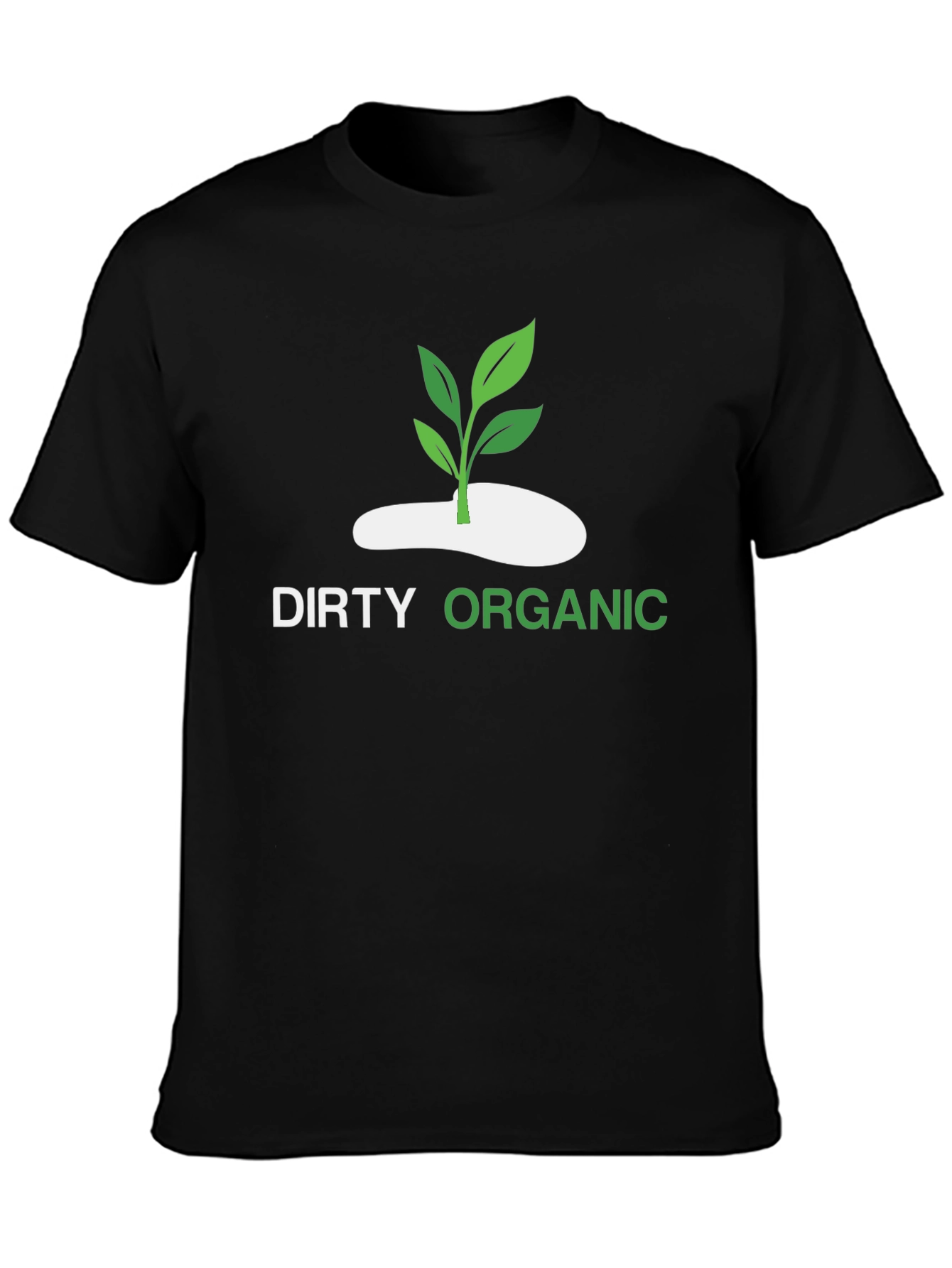 Dirty Organic Graphic Tee - Eco-Friendly Fashion