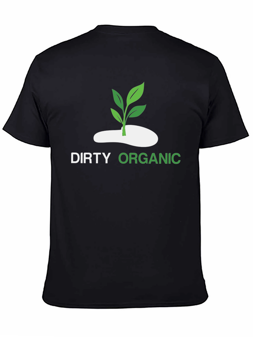 Dirty Organic Graphic Tee - Eco-Friendly Fashion