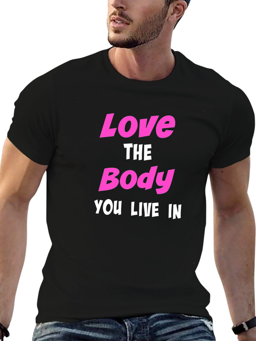 Love The Body You Live In Graphic T-Shirt