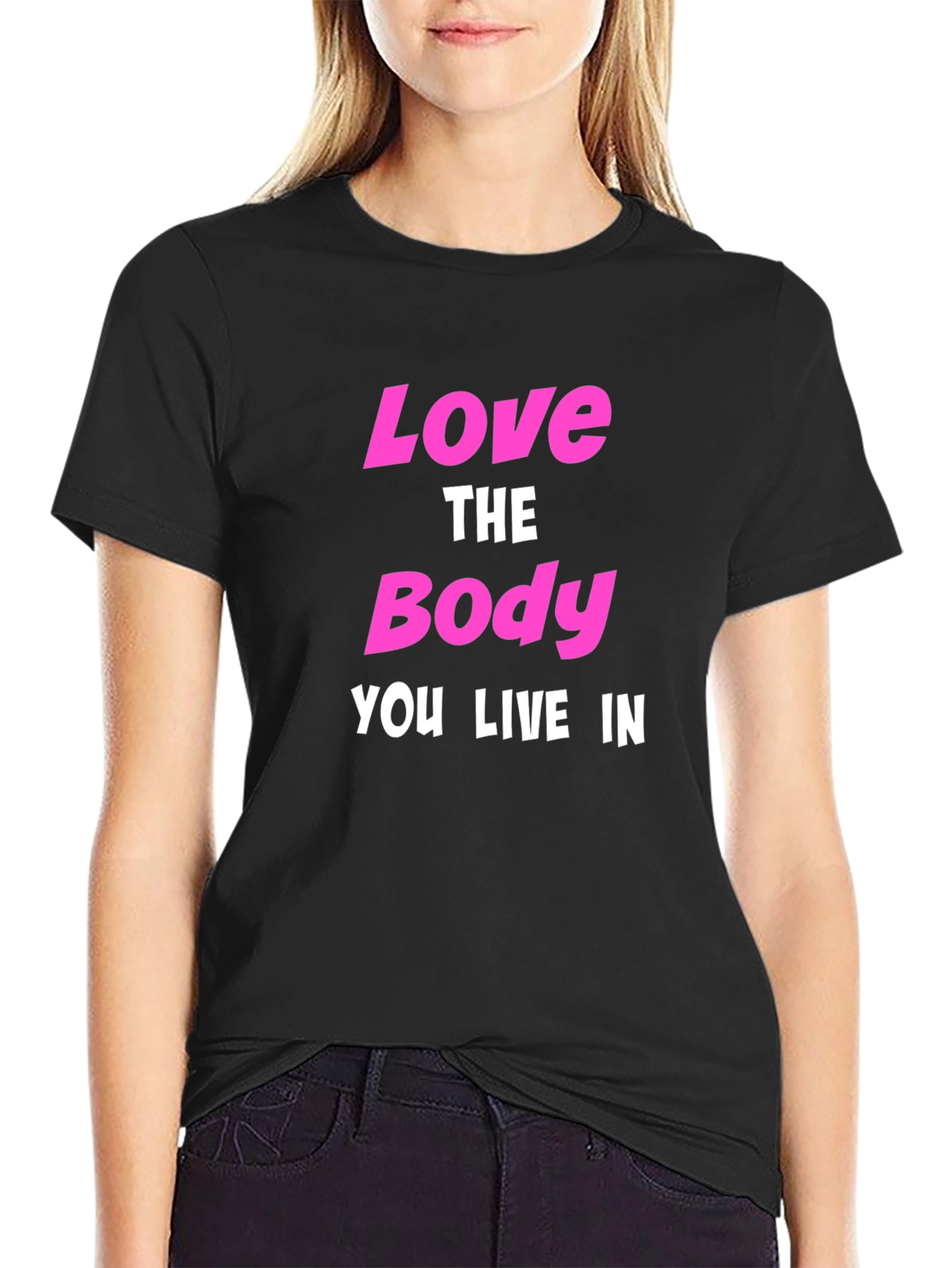 Love The Body You Live In Graphic T-Shirt
