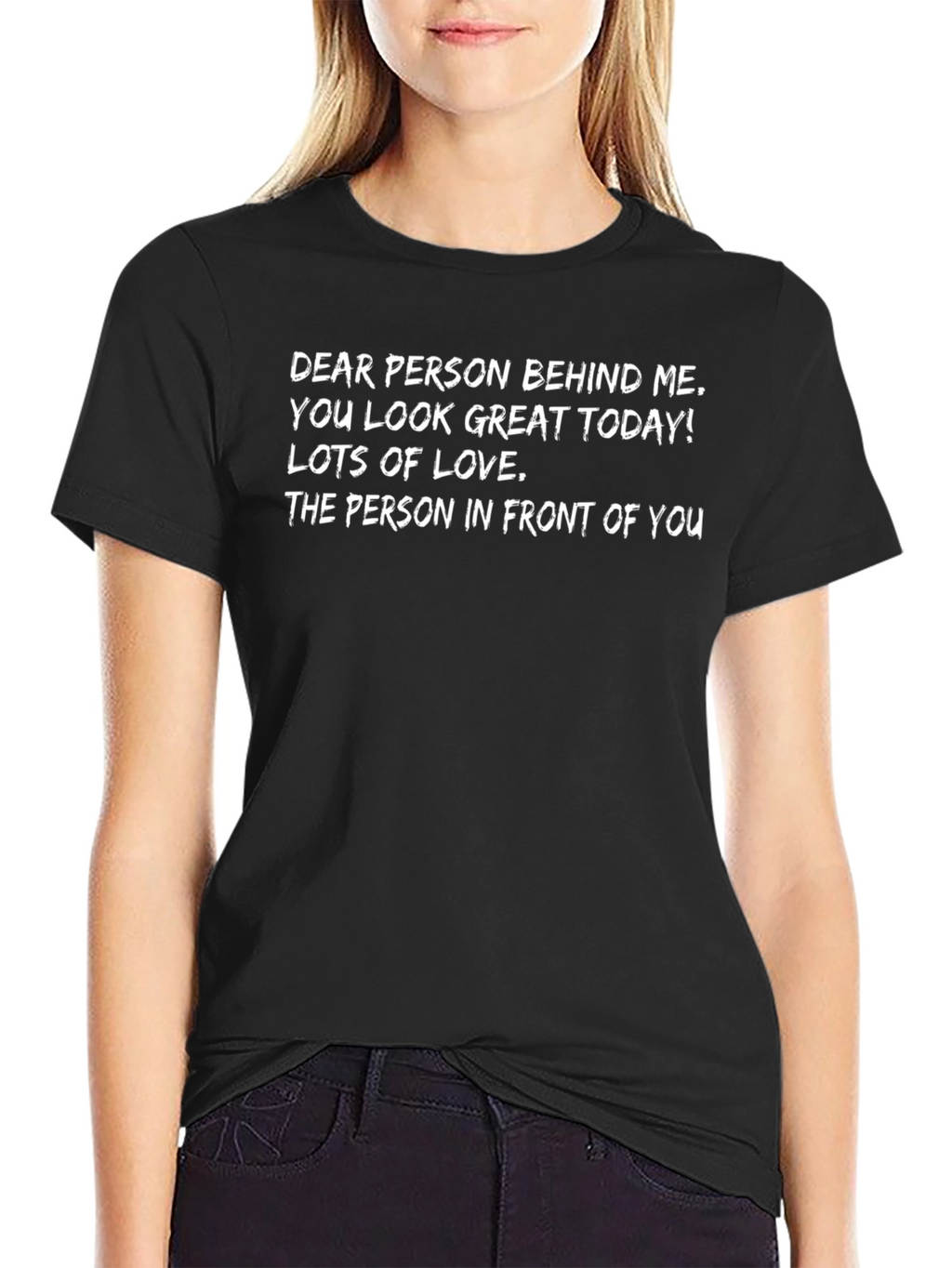 Funny Graphic T-Shirt - Person Behind Me